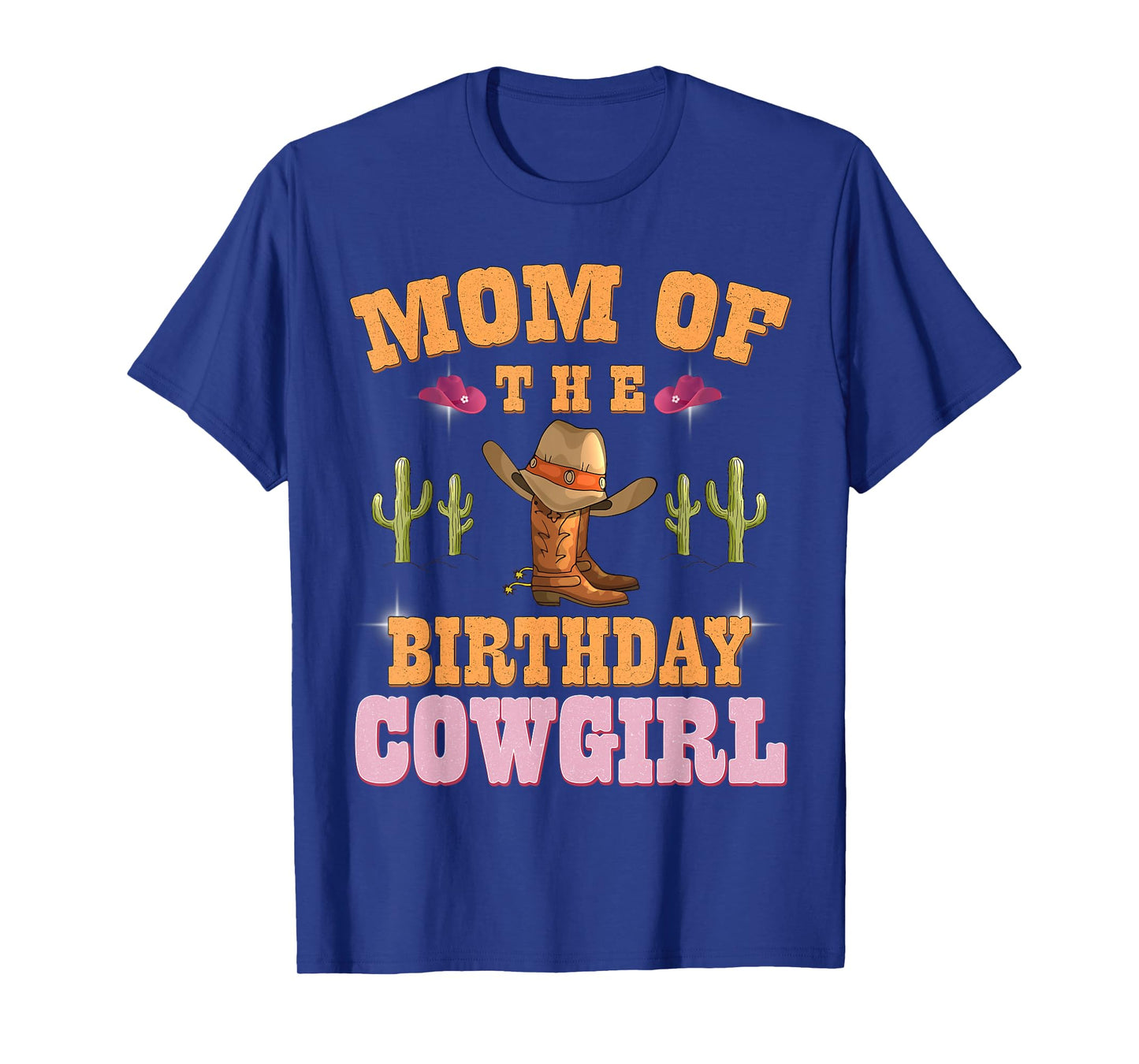 MOM of The Birthday Cowgirl Western Themed Girls Birthday T-Shirt