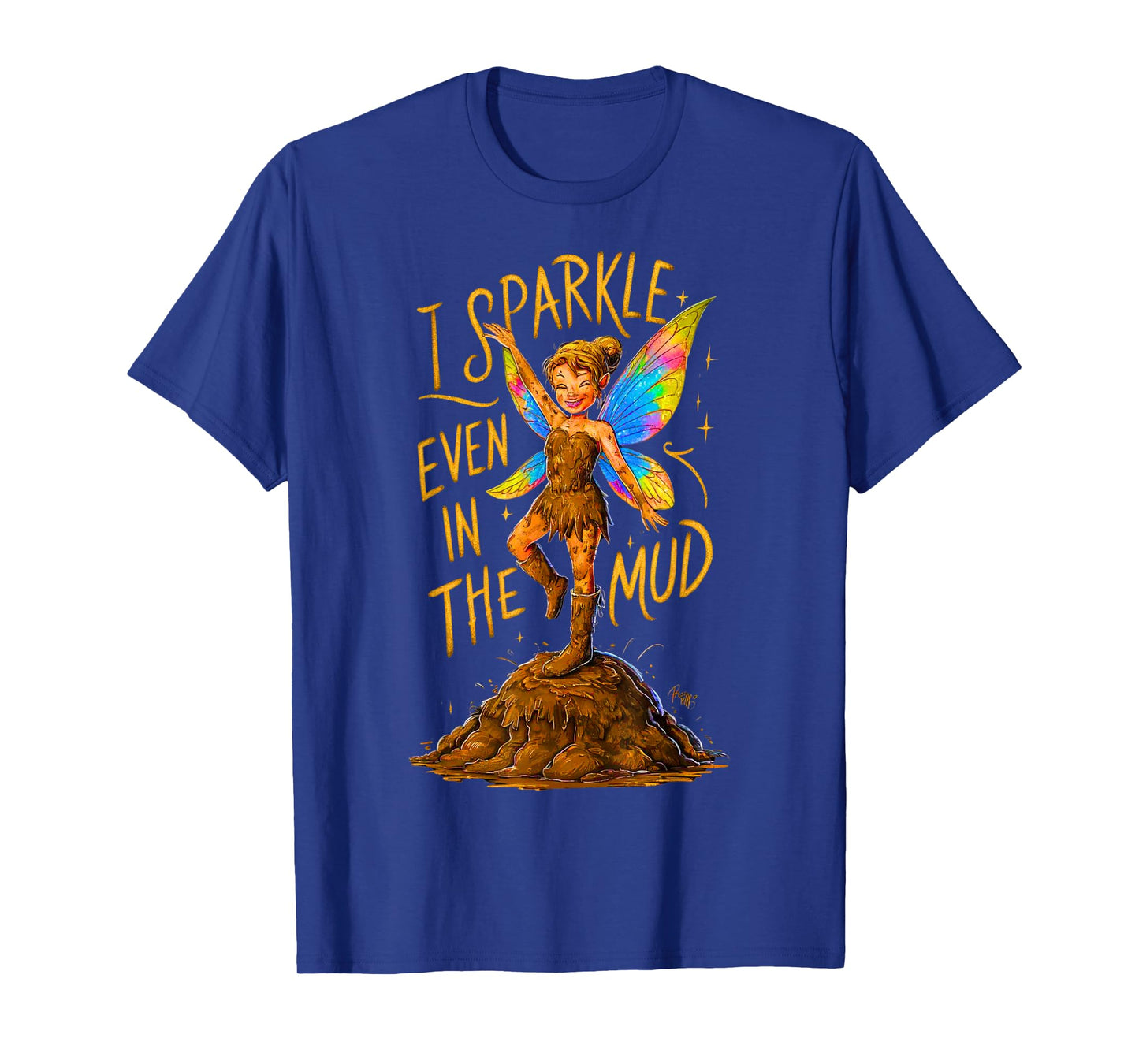 Mud Run Princess I Sparkle Even in Mud Team Fairy Girls ATV T-Shirt