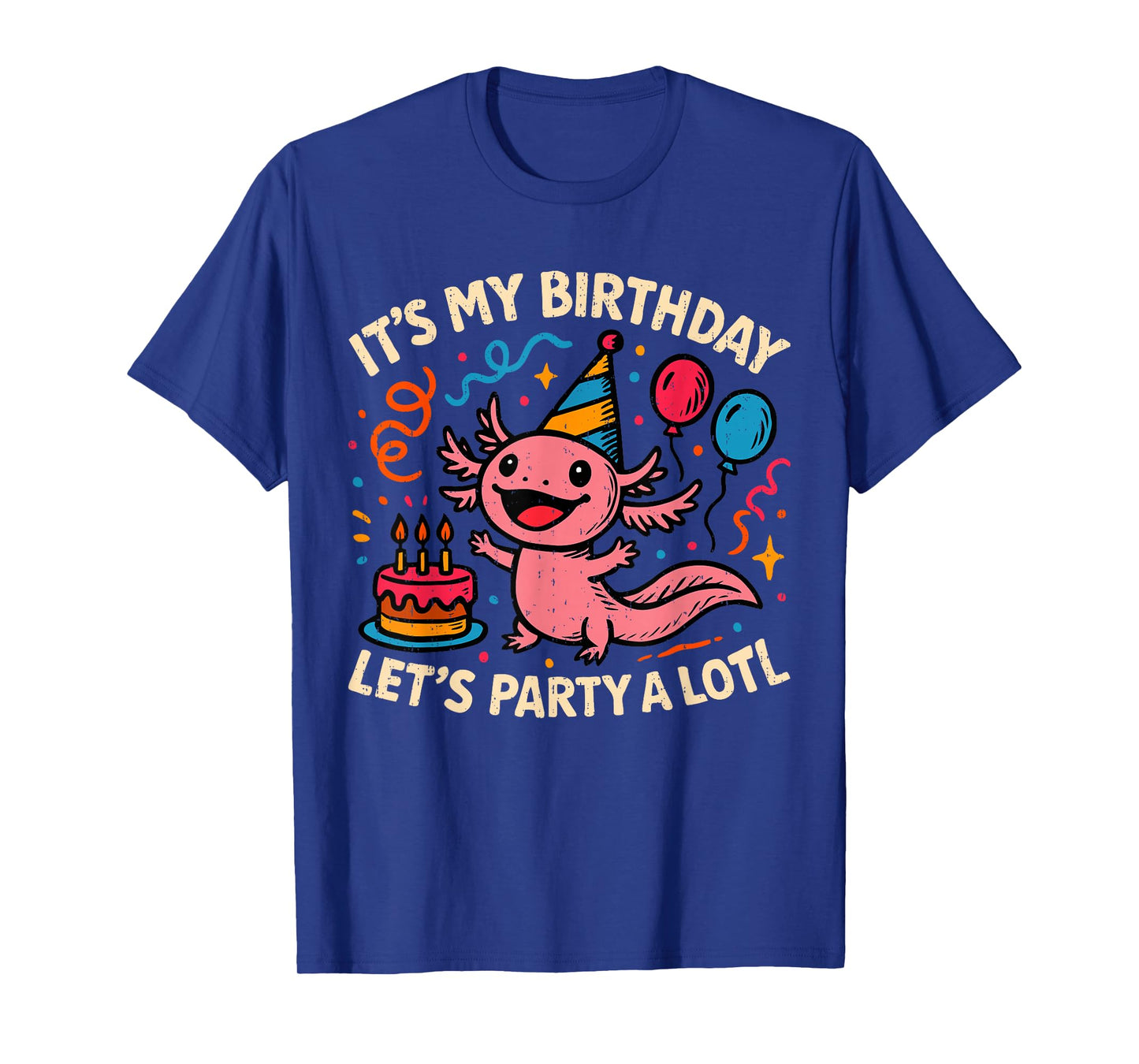 Kawaii It's My Birthday Axolotl Party Animal Lover Axolotls T-Shirt