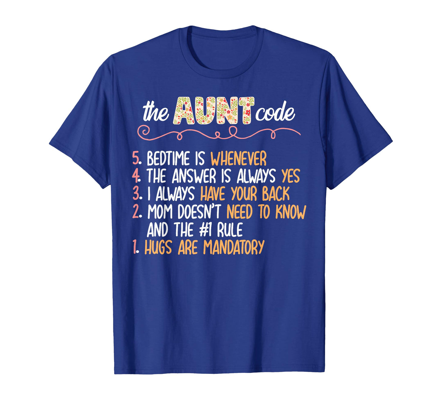 The Aunt Code funny aunt lover auntie T-Shirt