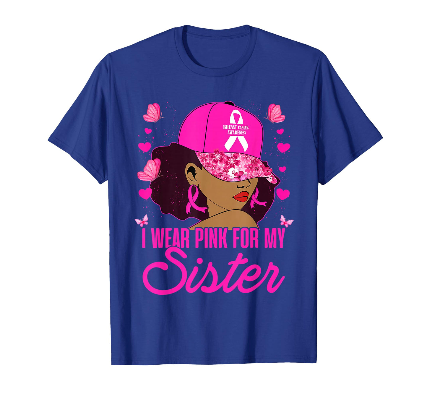 Wear Pink for My Sister Breast Cancer Awareness Black Women T-Shirt