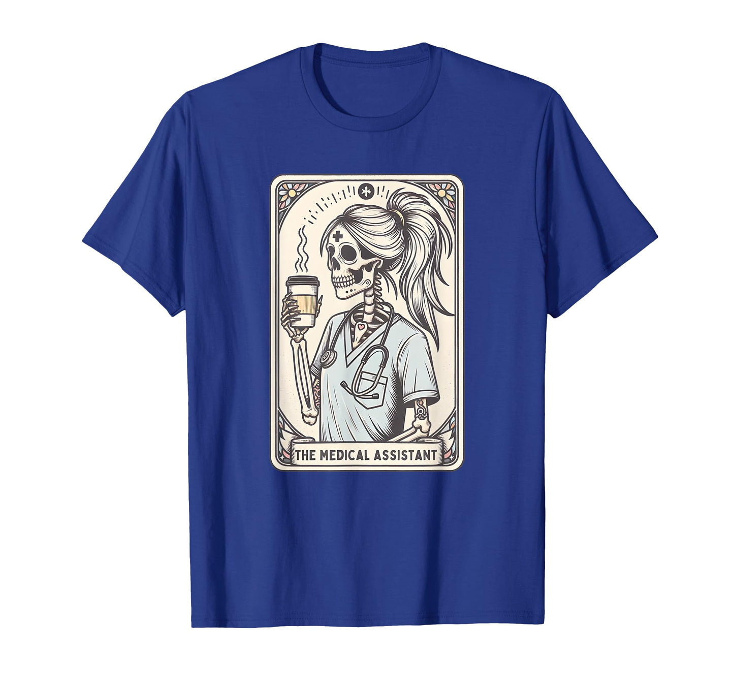 The Medical Assistant Tarot Card, Funny Skeleton Mom T-Shirt