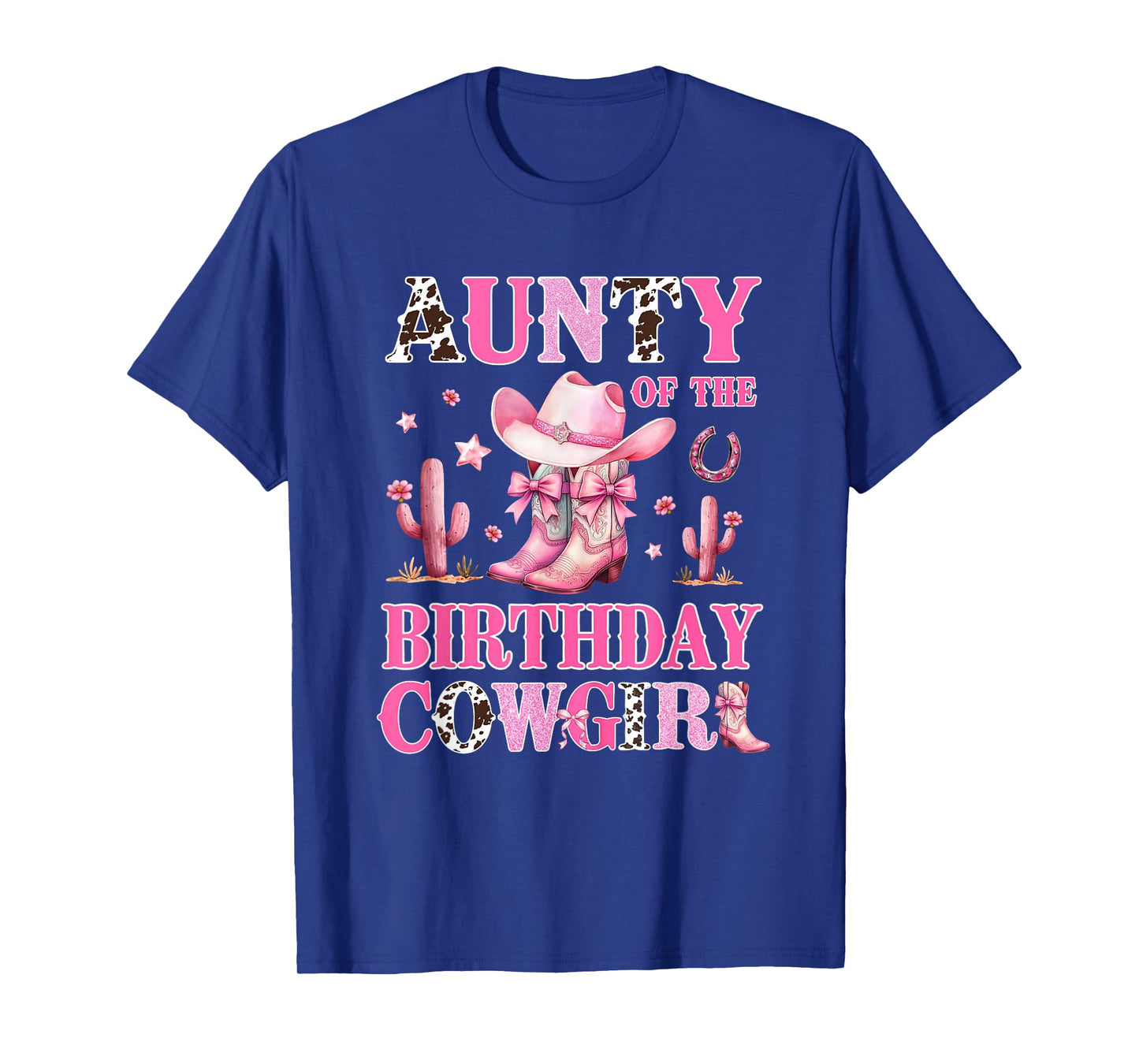 Aunty Of The Birthday Cowgirl Rodeo Party B-day Girl Party T-Shirt