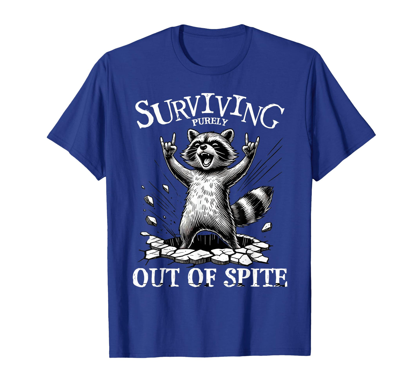 Surviving Purely Out of Spite Angry Raccoon Design T-Shirt