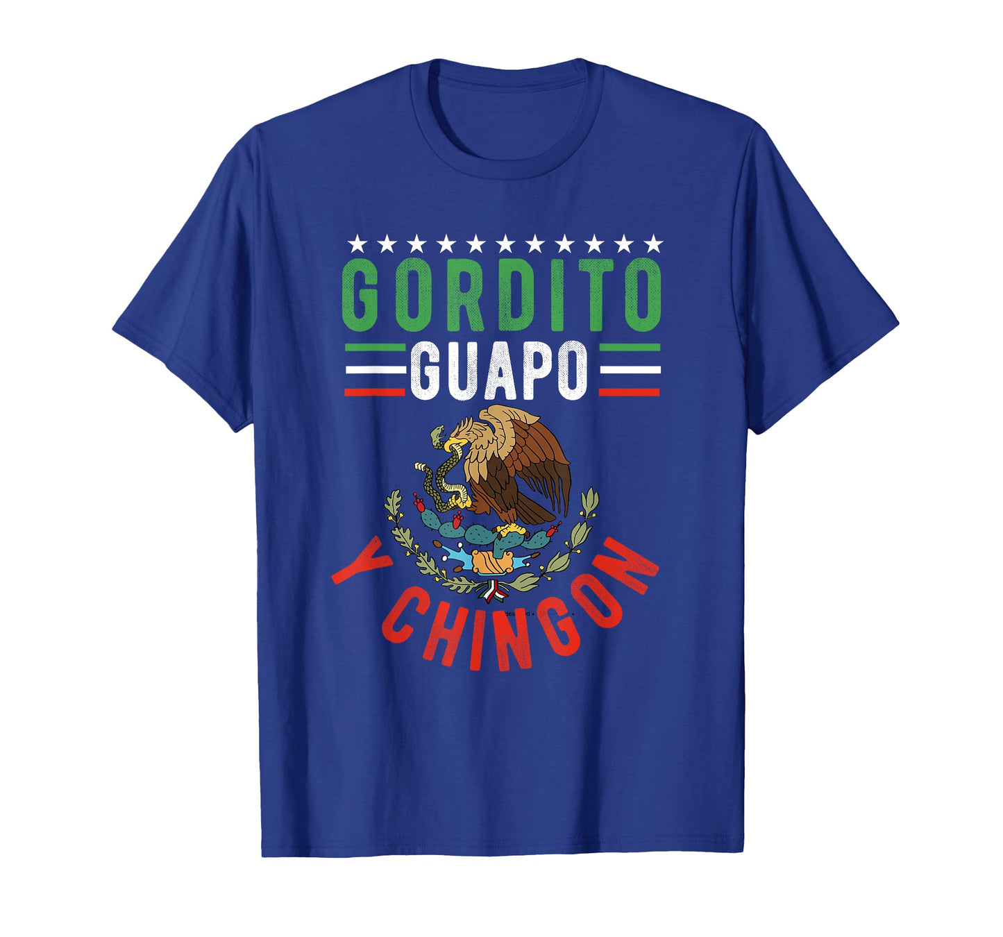 gordito guapo y chingon Funny mexican dad papa mexicano T-Shirt