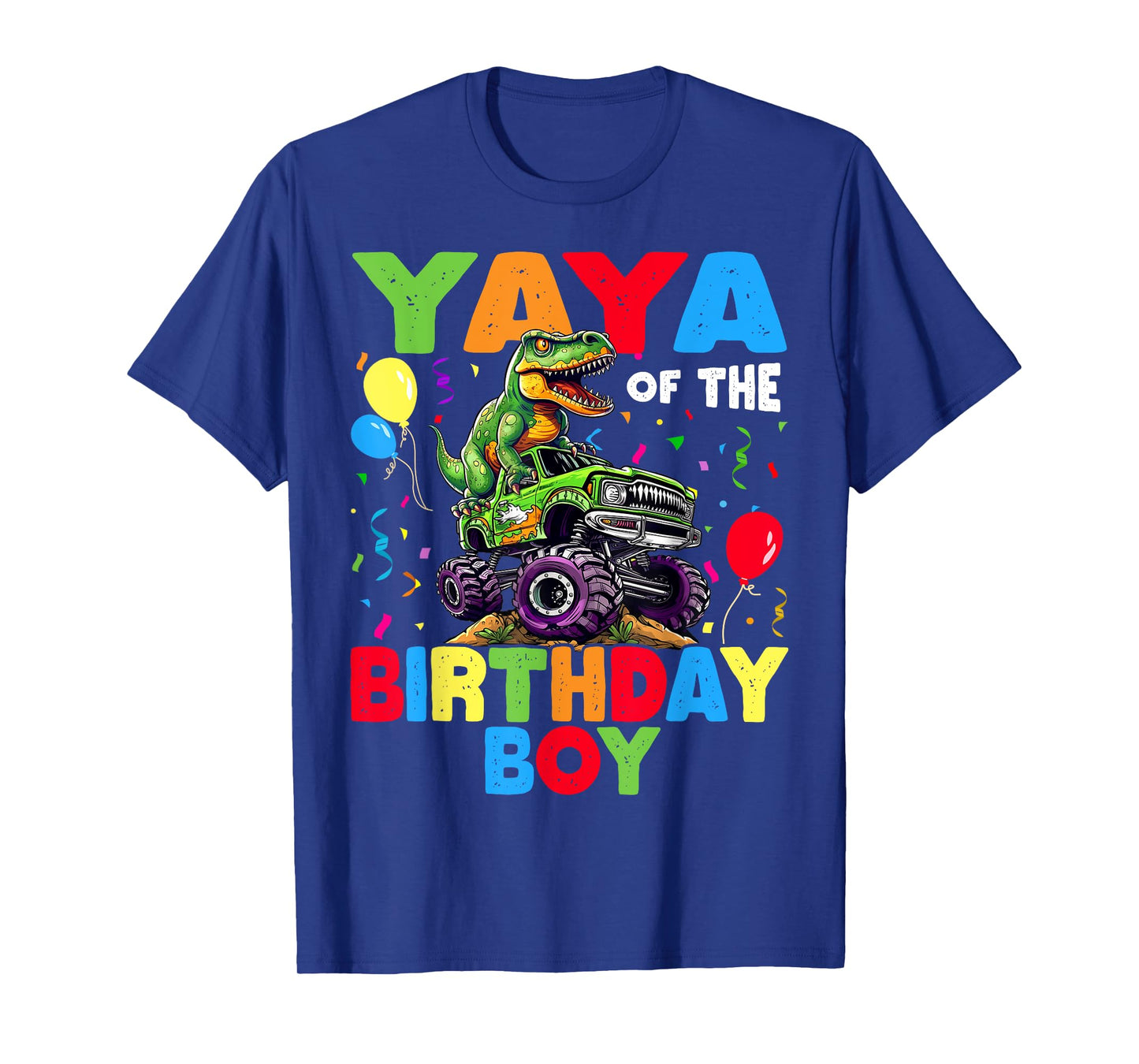 Yaya Of The Birthday Boy Dinosaur T-Rex Monster Truck T-Shirt