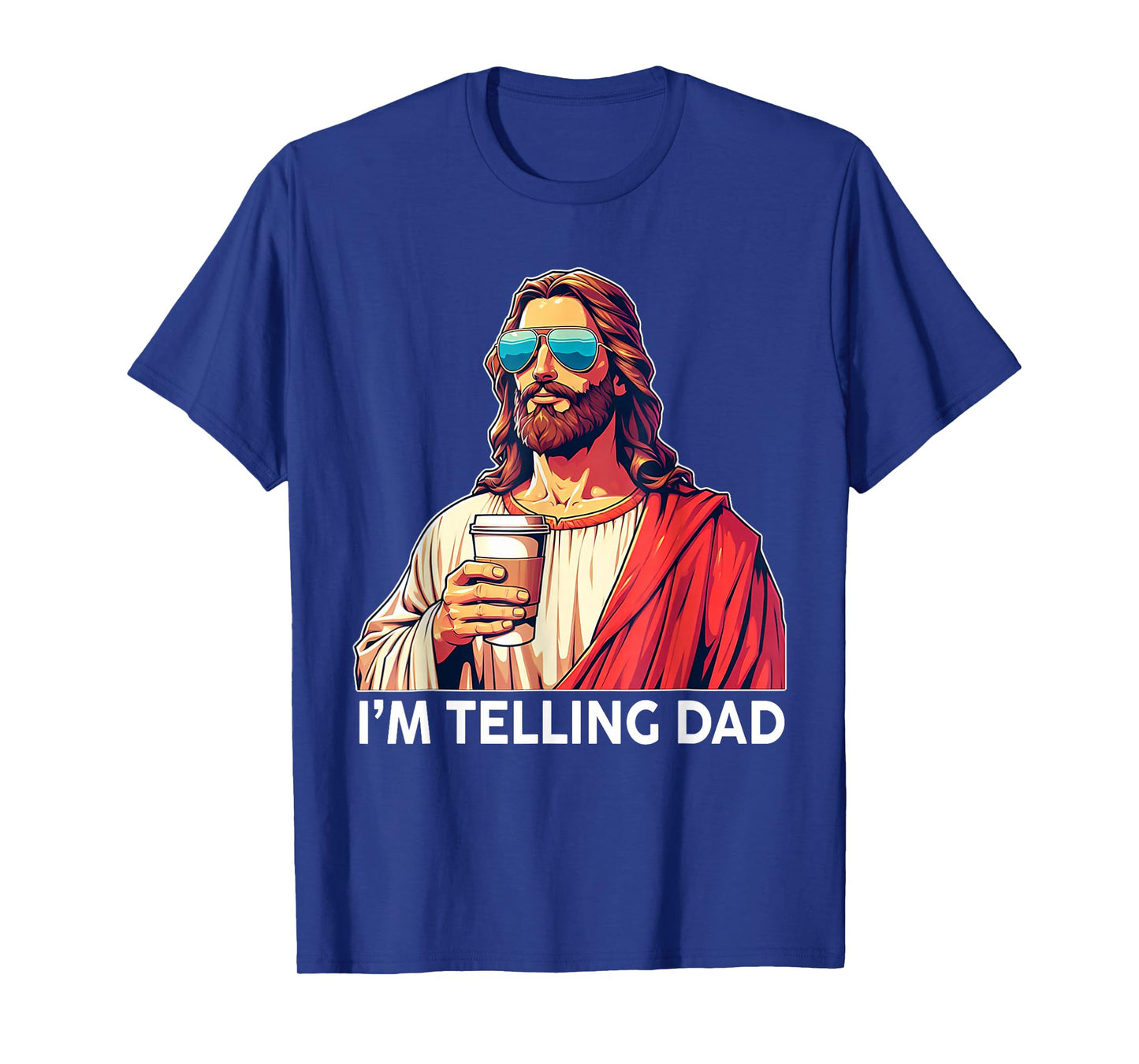 I'm Telling Dad Shirt Funny Religious Christian Jesus Meme T-Shirt