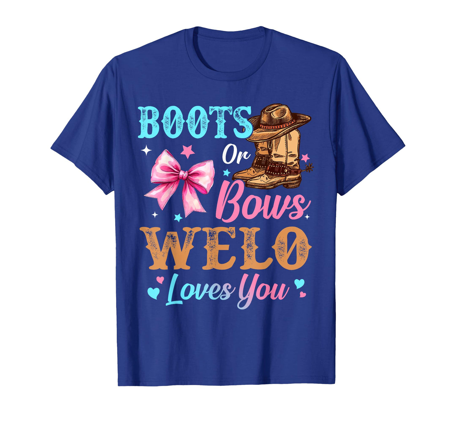 Boots or Bows Welo Loves You Gender Reveal Family T-Shirt