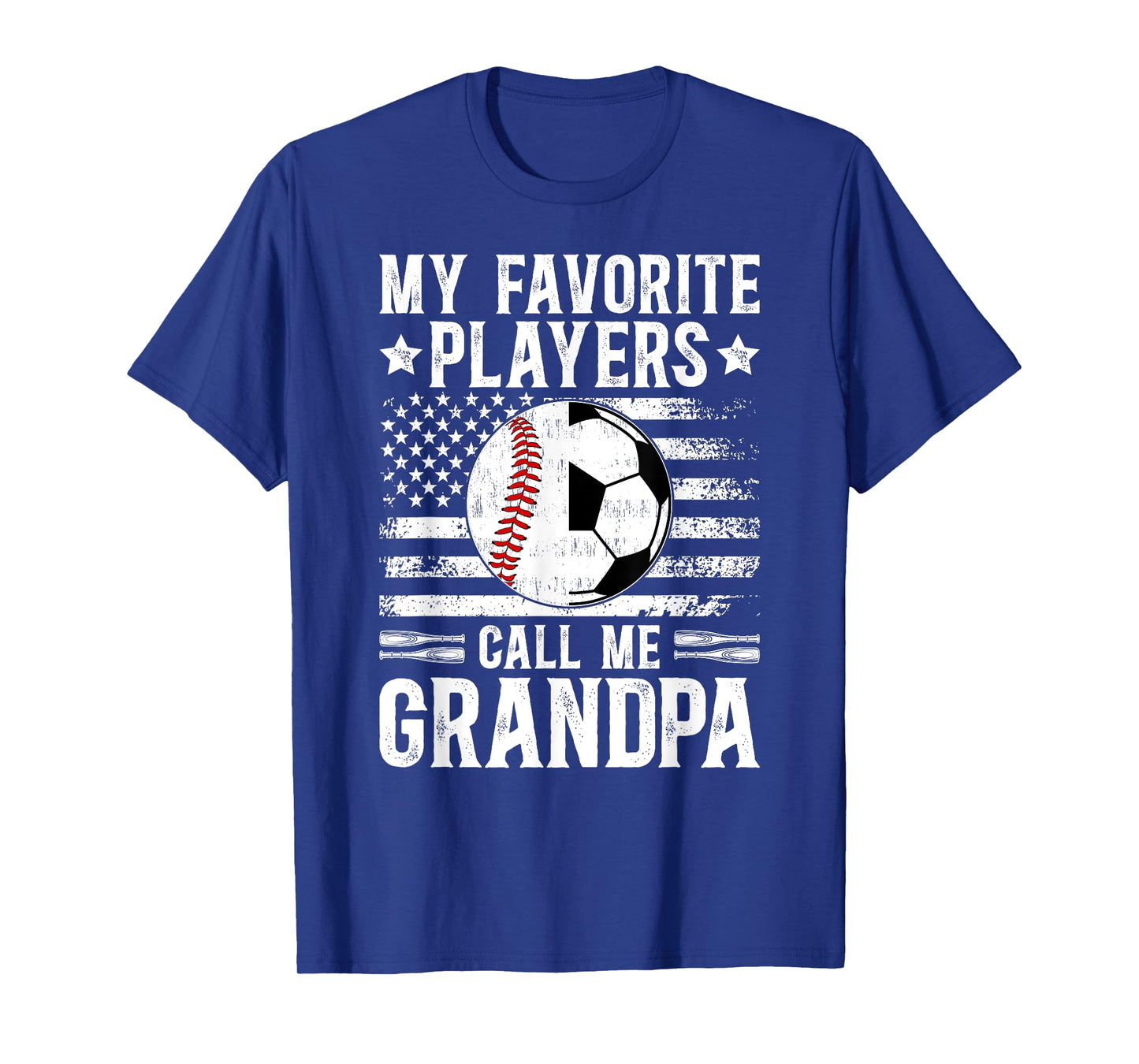 My Favorite Players Call Me Grandpa Soccer Baseball Grandpa T-Shirt