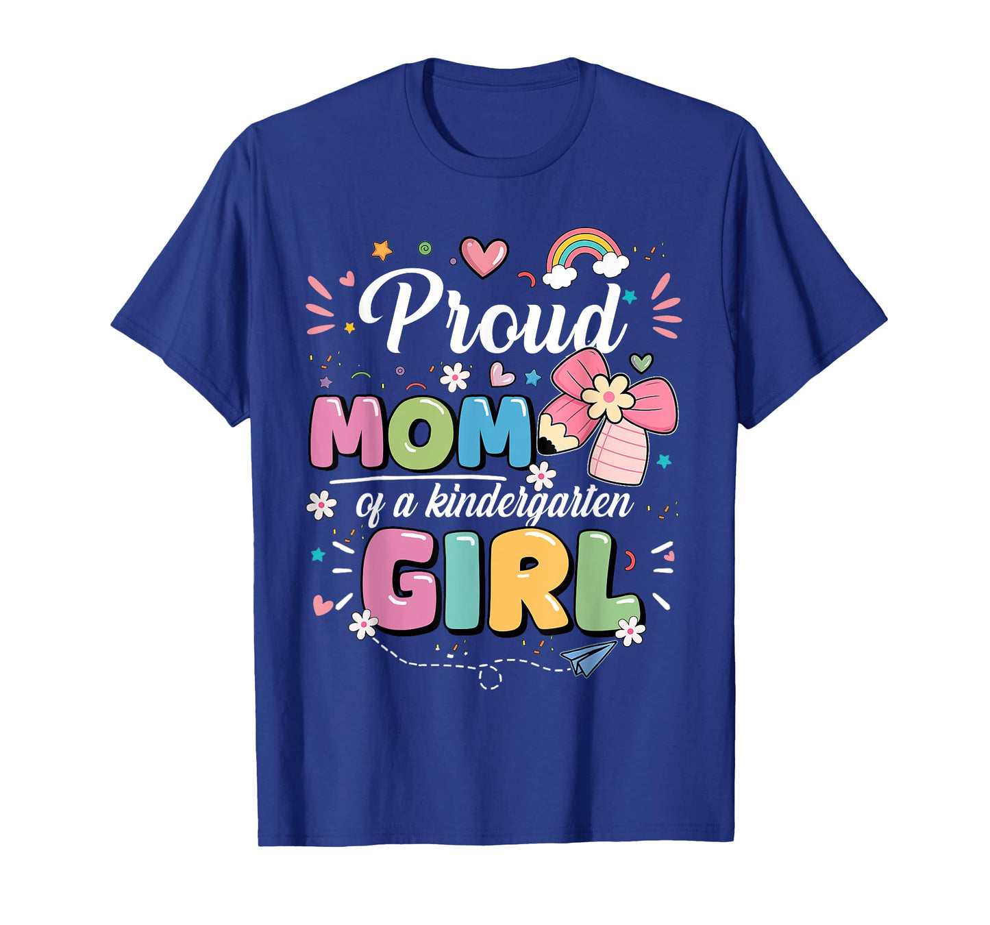 Proud Mom of A Kindergarten First Day of School Mom Daughter T-Shirt