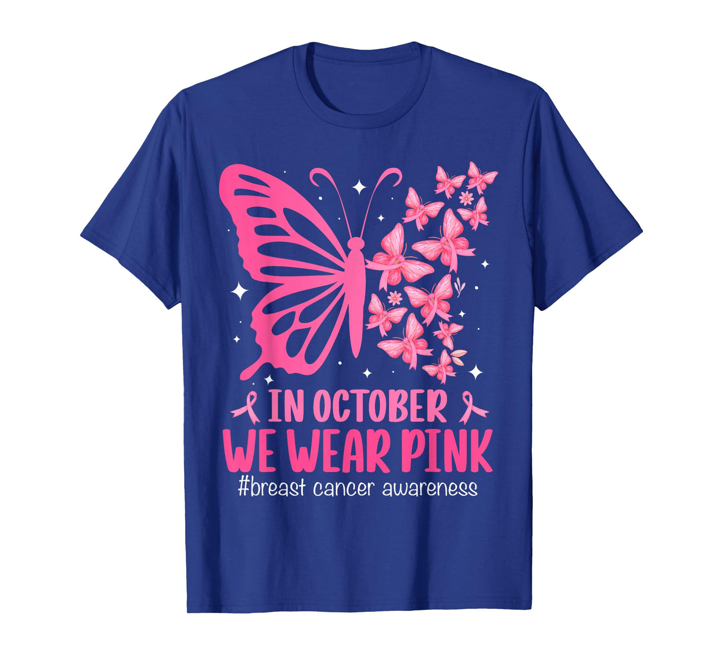 in October We Wear Pink Breast Cancer Awareness Butterfly T-Shirt