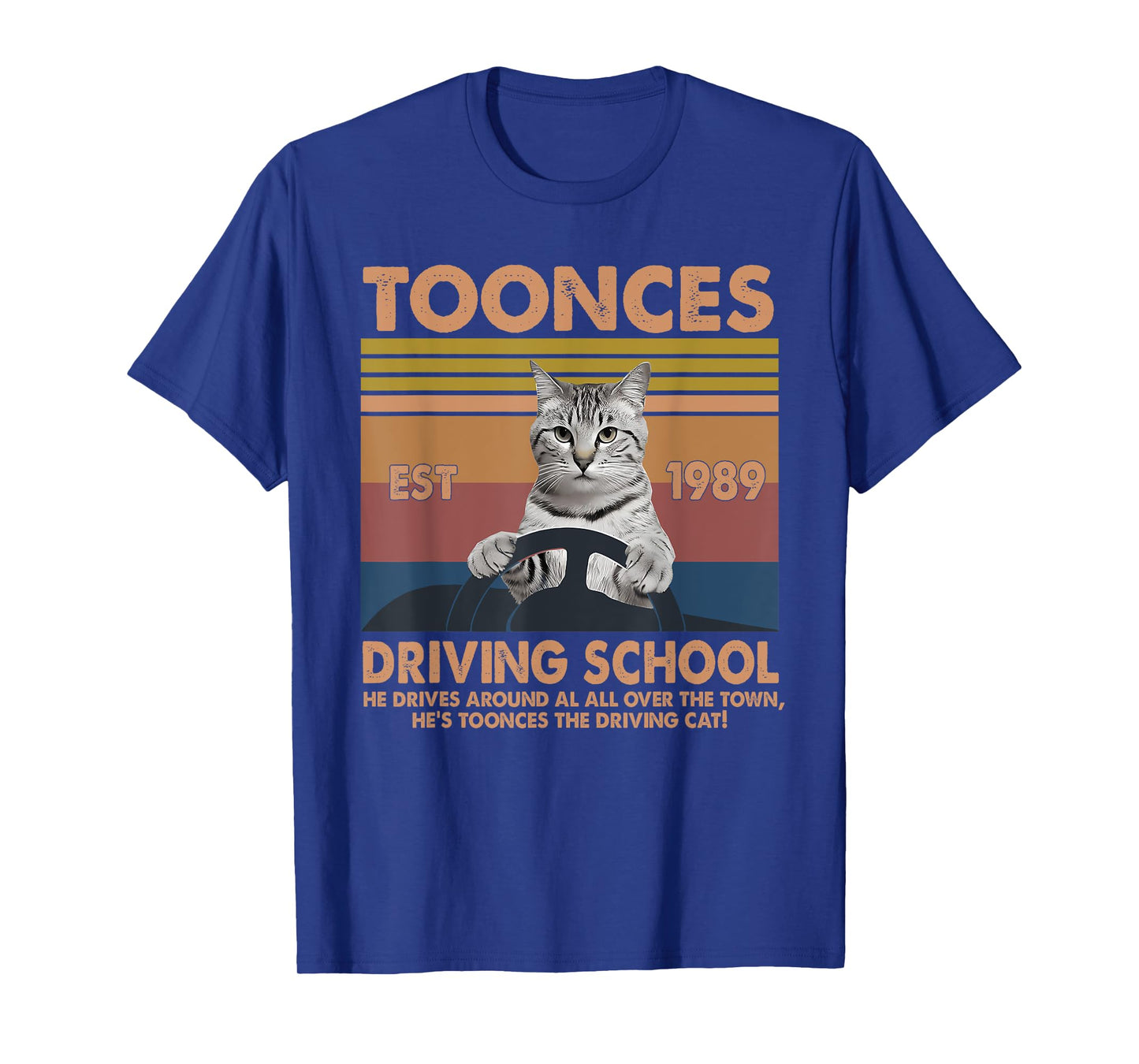 Toonces Driving School Est. 1989 The Driving Cat Retro T-Shirt