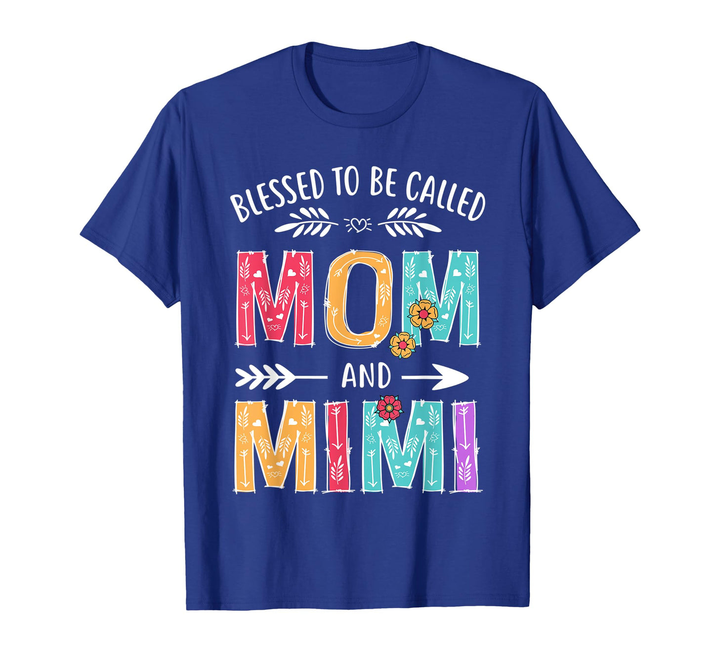 Blessed To Be Called Mom and Mimi Funny Grandma Mothers Day T-Shirt