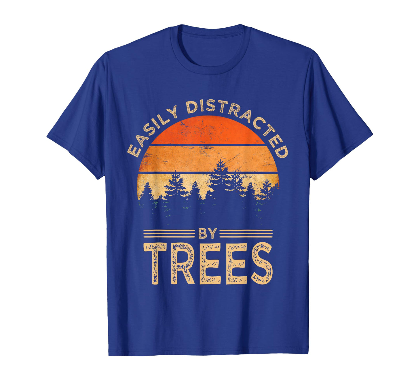 Easily Distracted By Trees Vintage Funny Tree T-Shirt