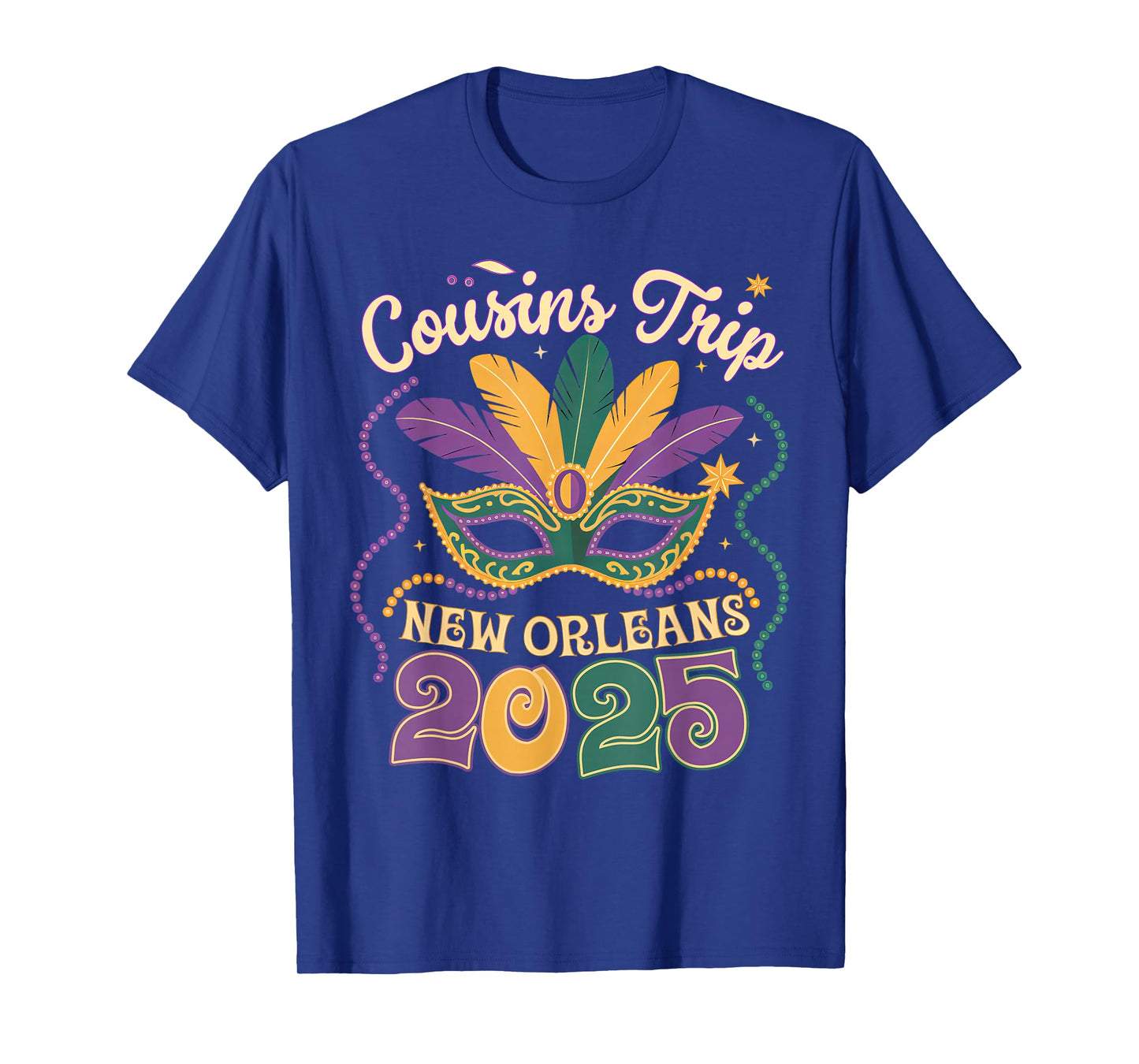 Funny Cousins Trip New Orleans 2025 Mardi Gras Masked 2025 T-Shirt