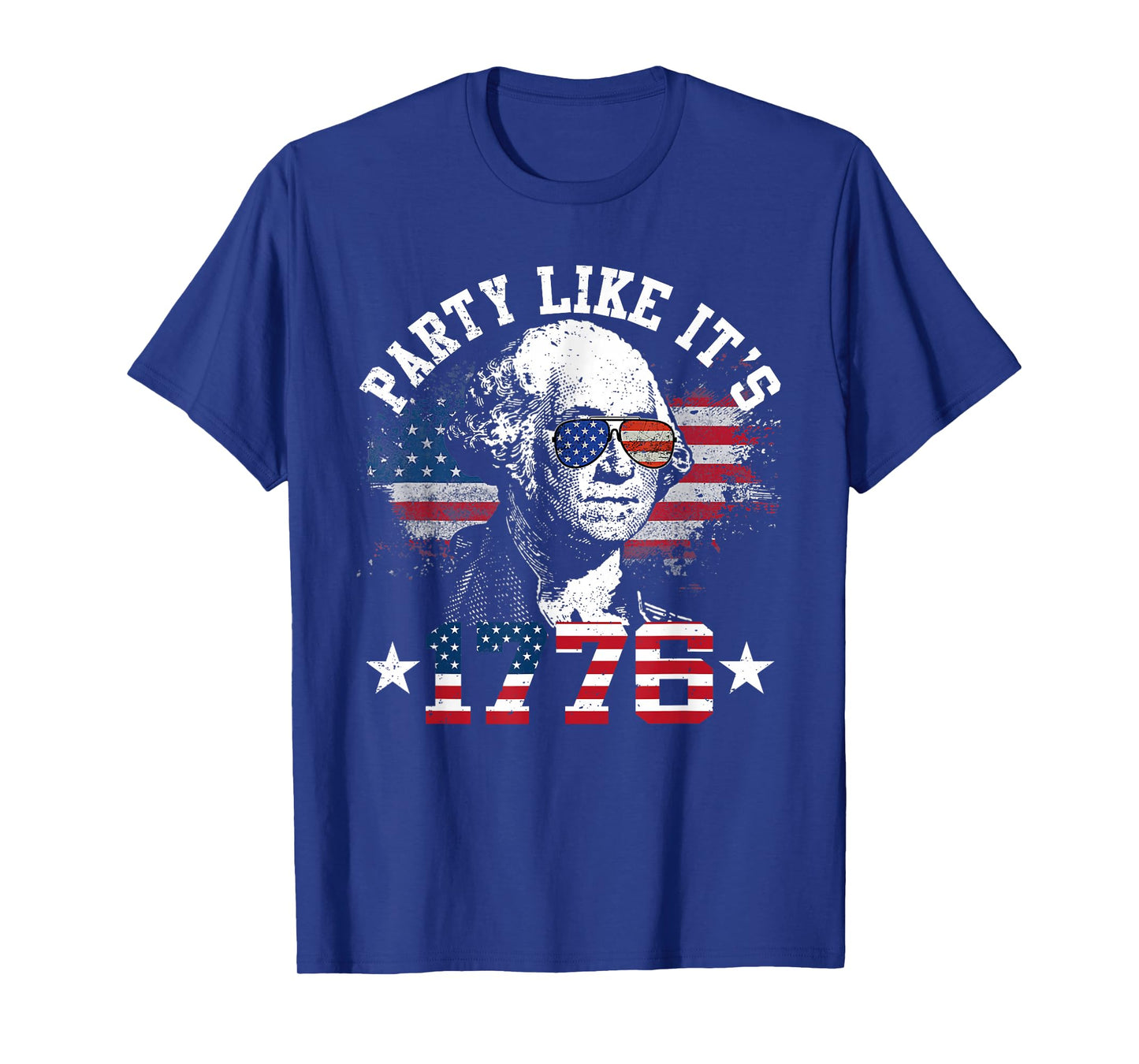 Party Like It Is 1776 Funny 4th of July George Washington T-Shirt