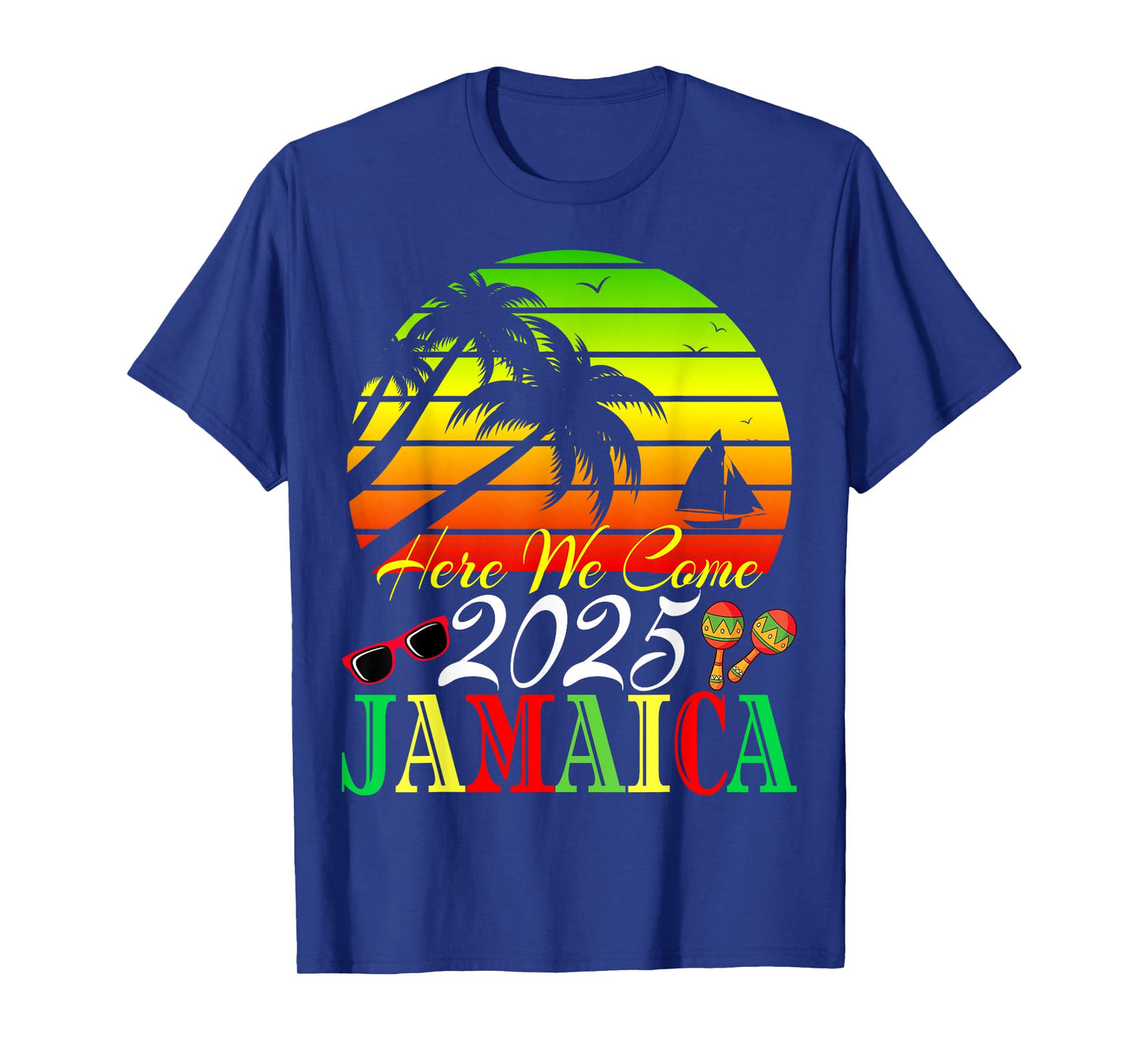 Reunion Friend Holiday Family Trip Jamaica 2025 Here We Come T-Shirt