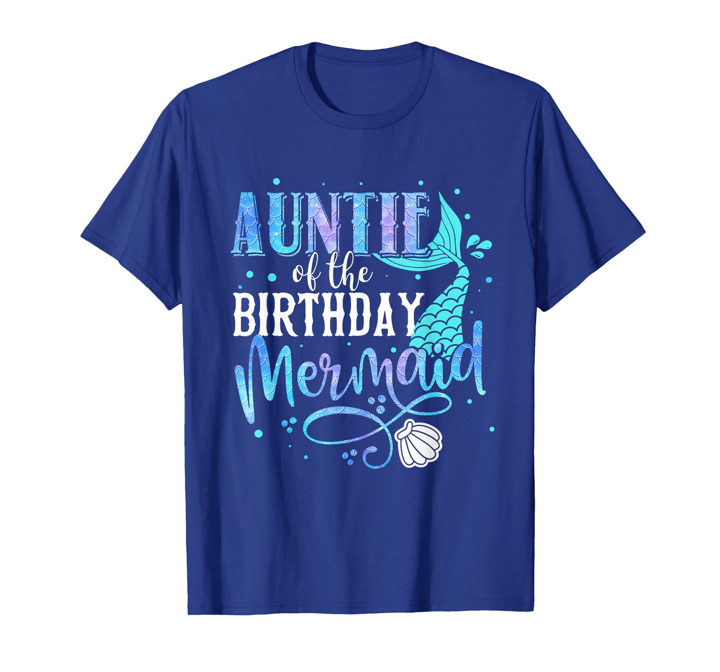 Auntie Of The Birthday Mermaid Family Matching Party Squad T-Shirt