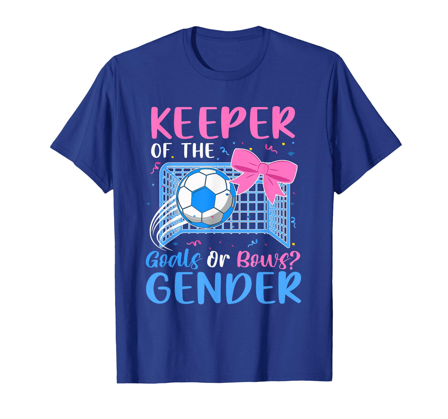 Keeper Of The Gender Goals or Bows Gender Reveal Party T-Shirt