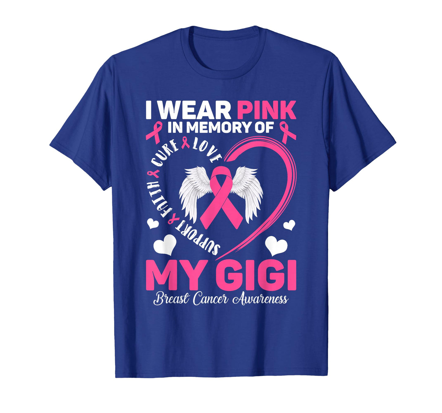 I Wear Pink In Memory Of My Gigi Breast Cancer Awareness T-Shirt