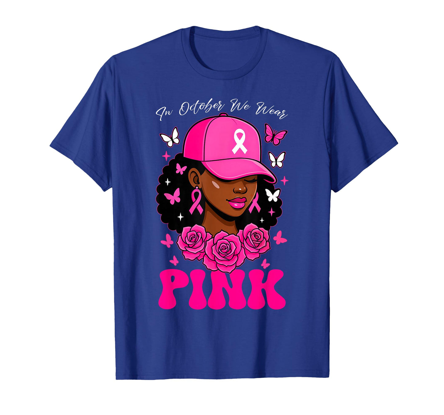 In October We Wear Pink Breast Cancer Awareness Black Women T-Shirt
