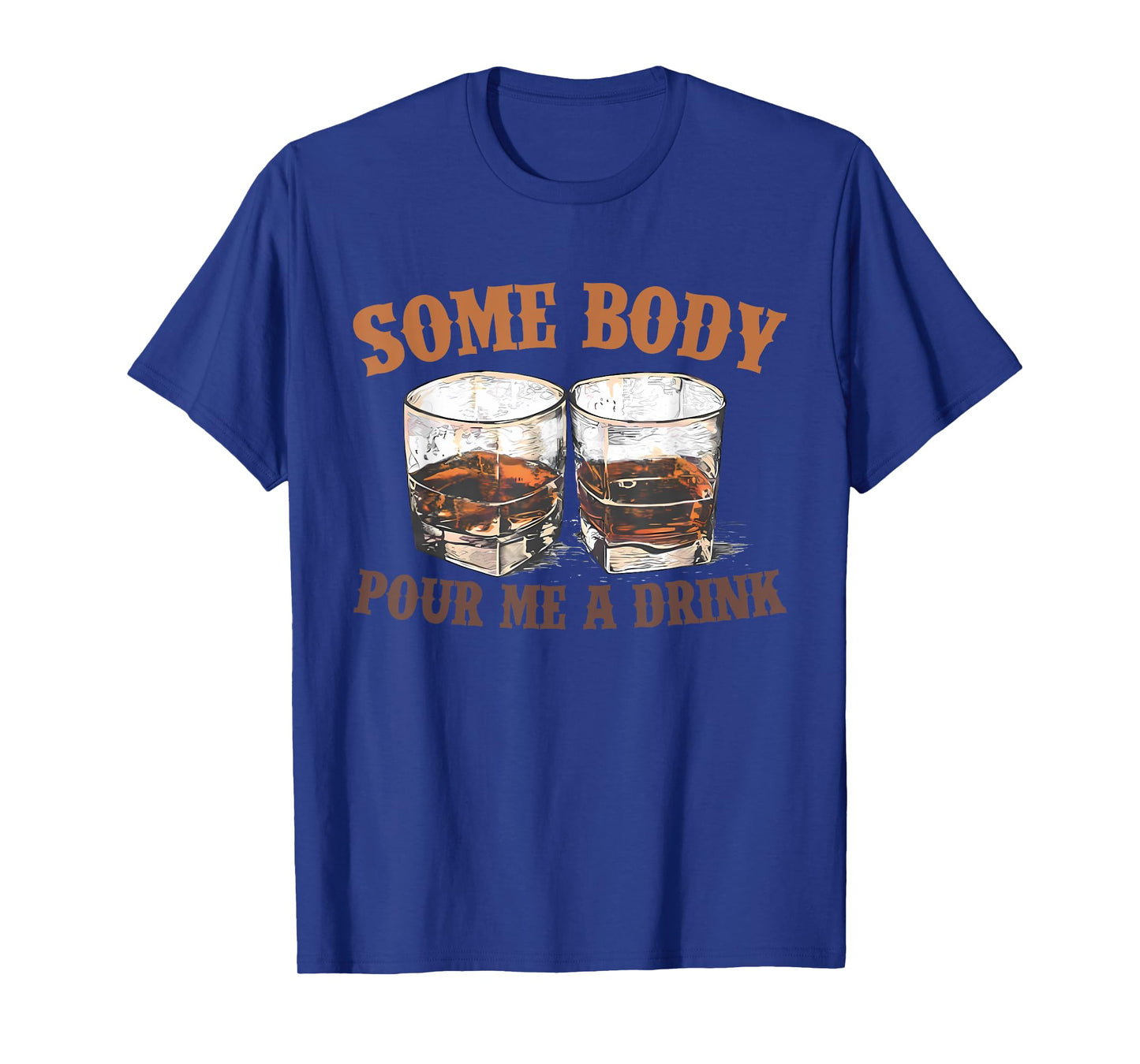 Retro Somebody Pour Me A Drink For Men Women Kids Meme T-Shirt