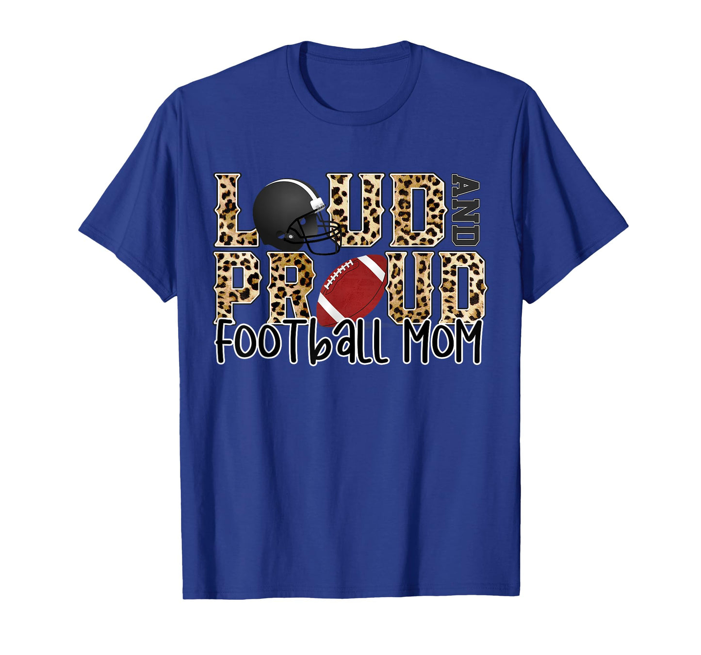 Loud Proud Moms Football Leopard Print Cheetah Pattern T-Shirt