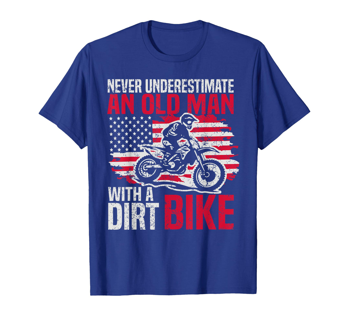 Never Underestimate An Old Man With A Dirt Bike Retro Rider T-Shirt