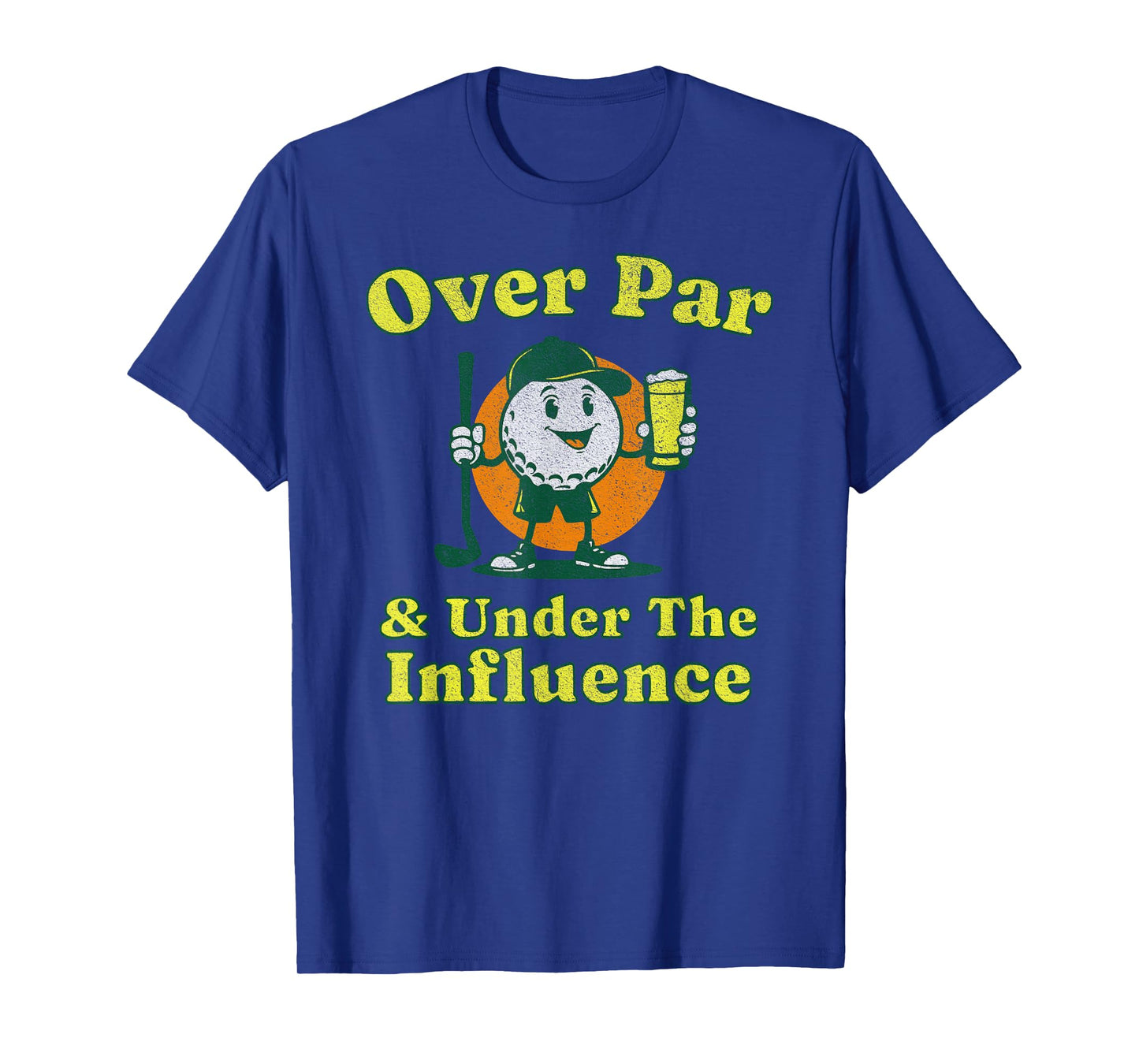 Over Par and Under The Influence Funny Vintage Golf Drinking T-Shirt