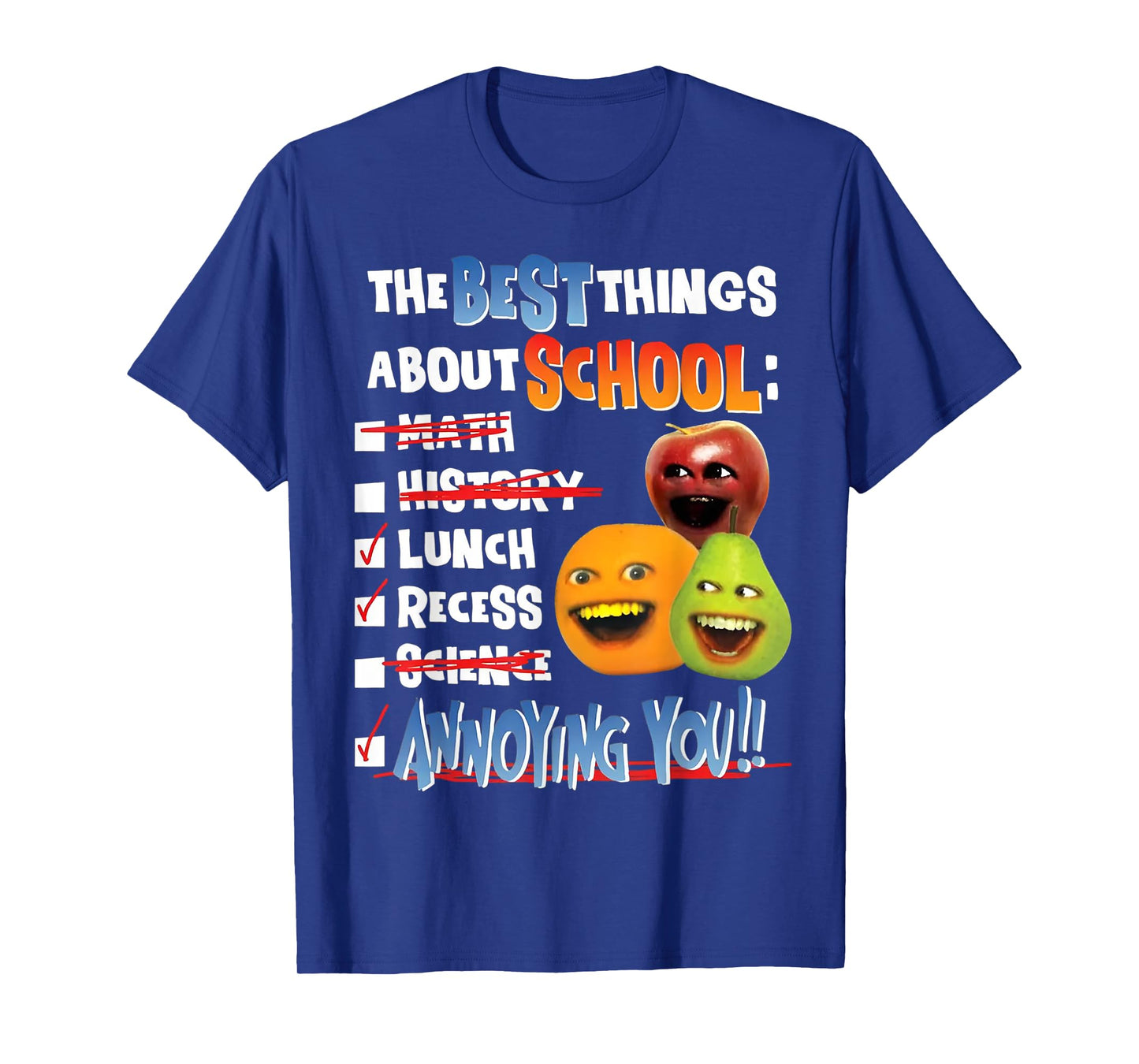 The Best Things About School Annoying You T-Shirt