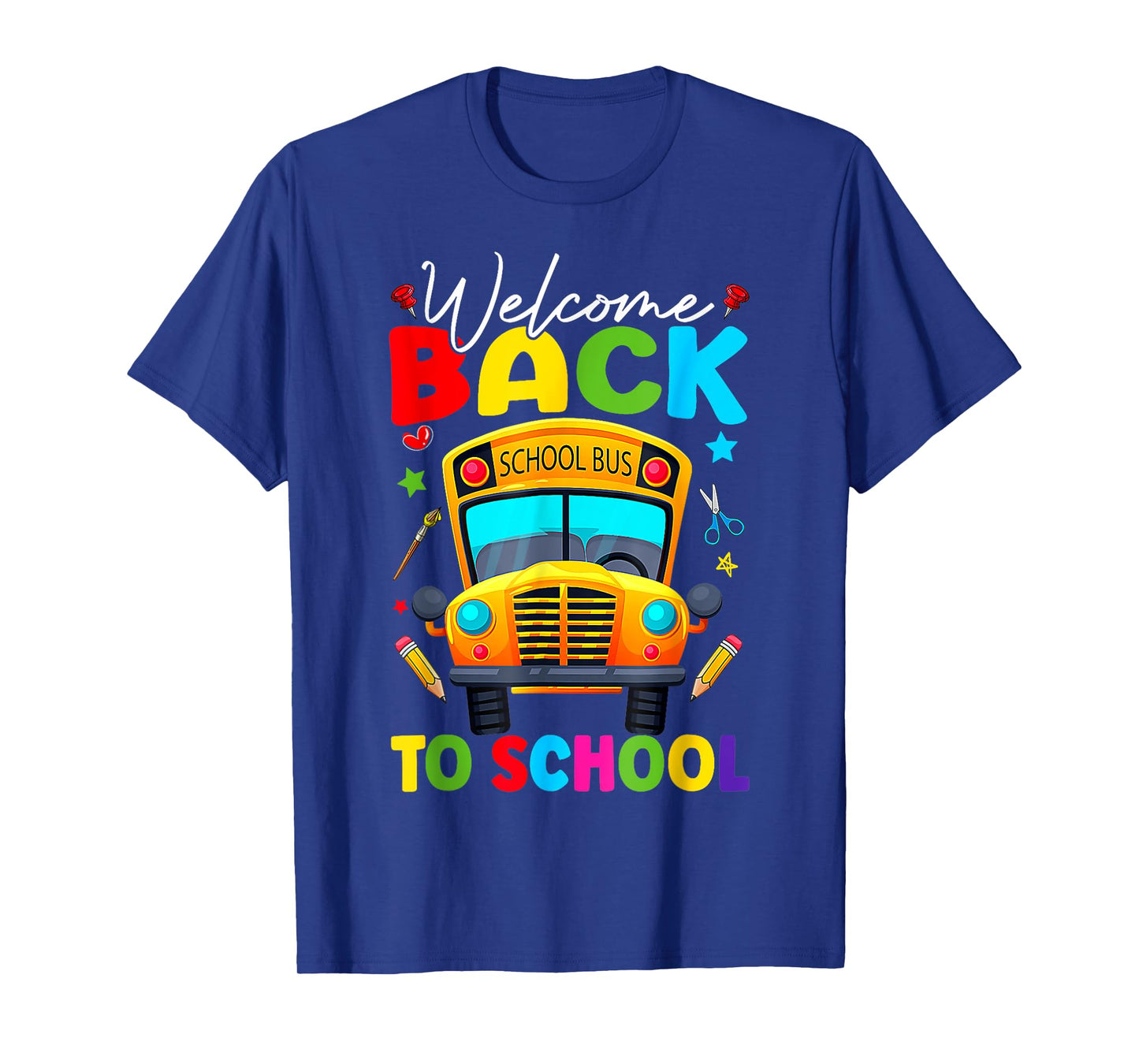 Welcome Back To School Bus Happy First Day Of School Student T-Shirt