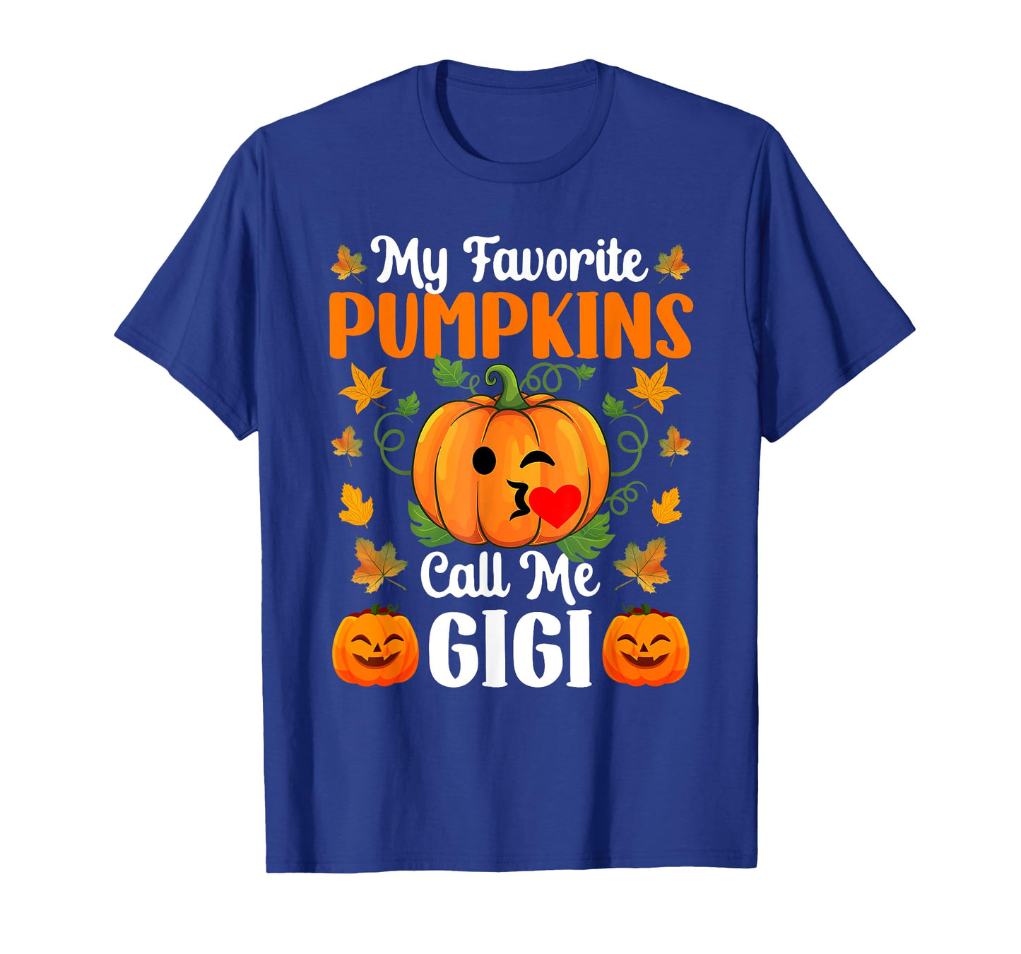 My Favorite Pumpkins Call Me Gigi Shirt Funny Halloween T-Shirt