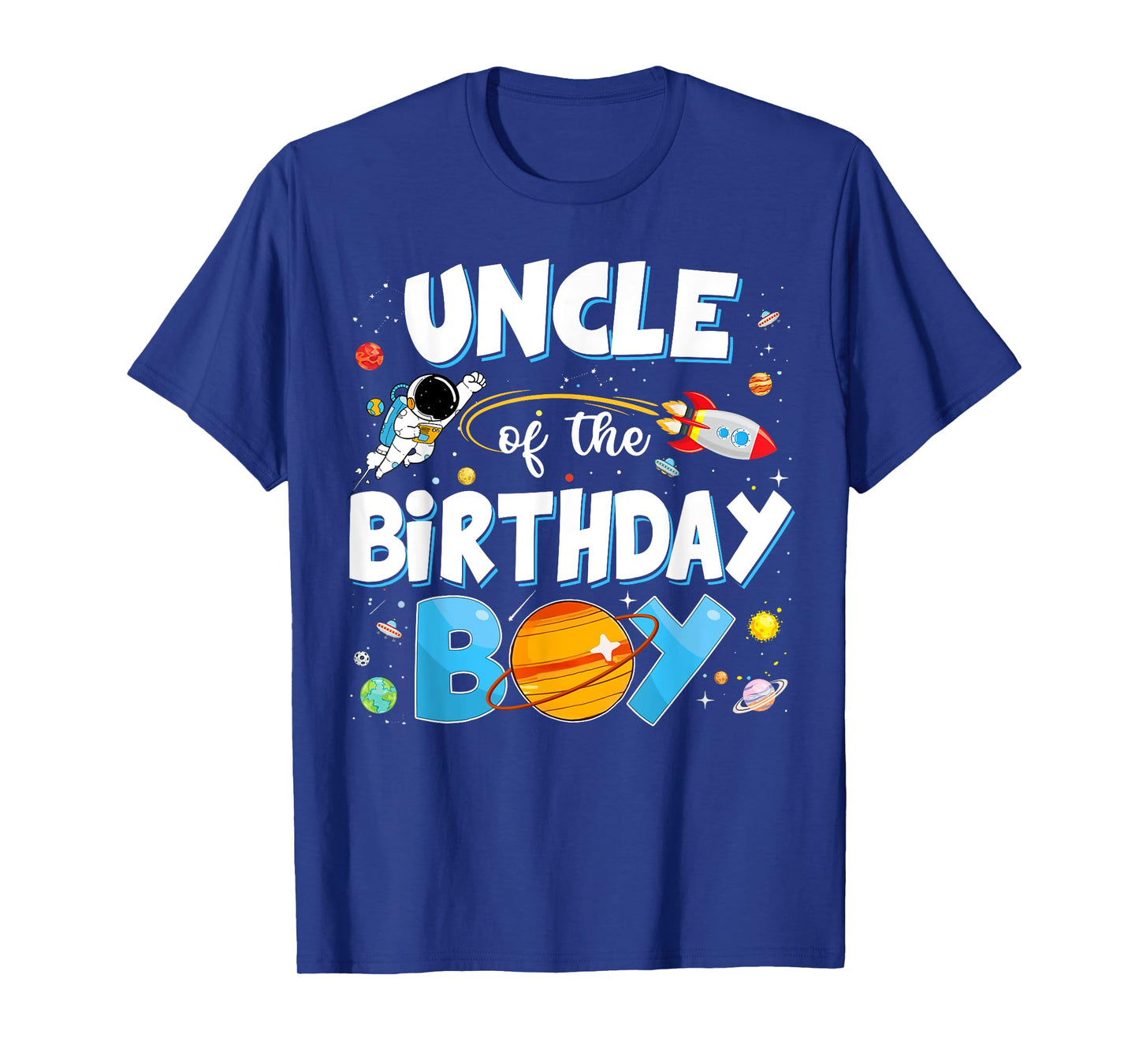 Uncle Of The Birthday Boy Astronaut Family Space Planet T-Shirt