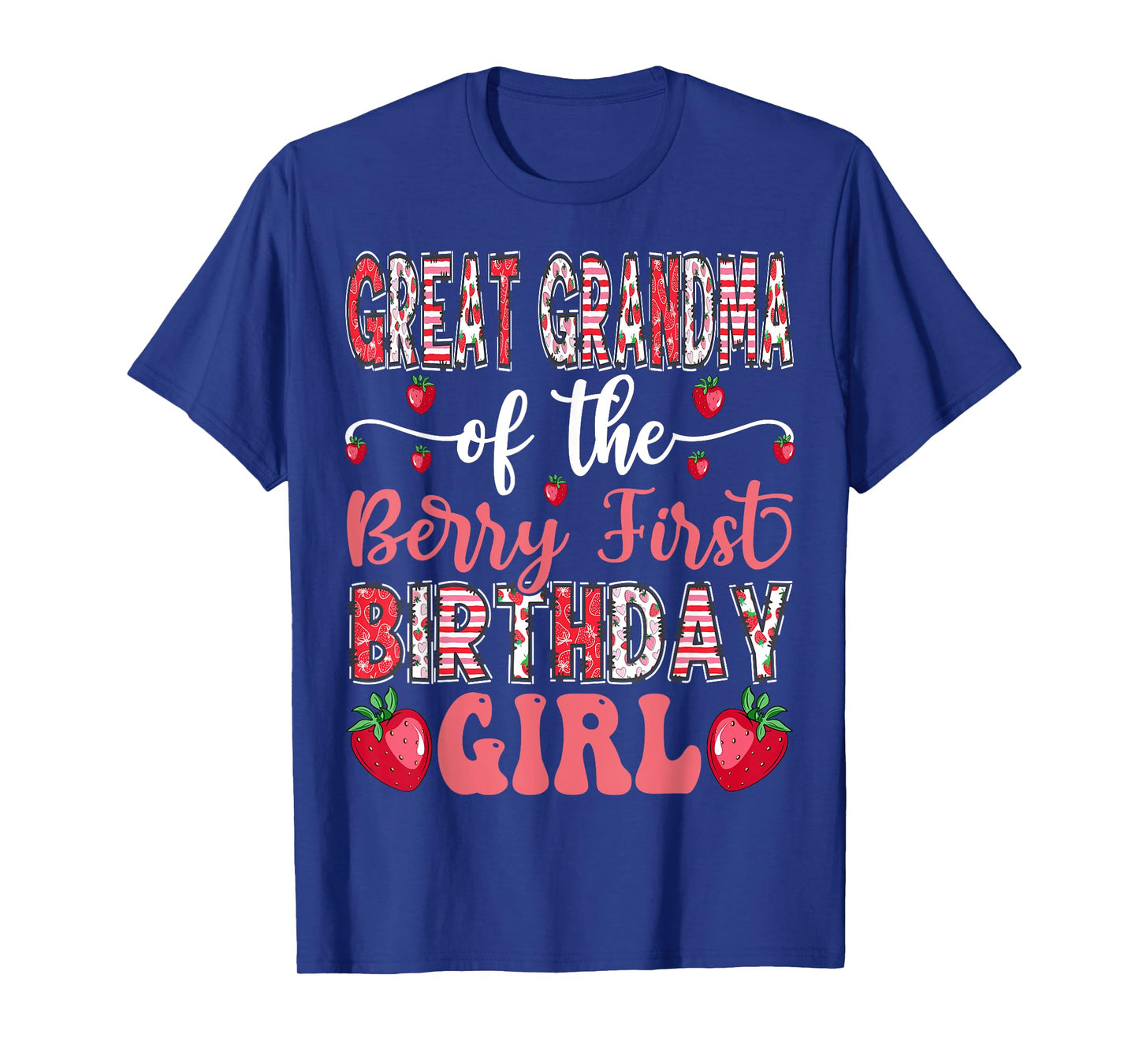 Great Grandma Of The Berry First Birthday Girl Strawberry T-Shirt