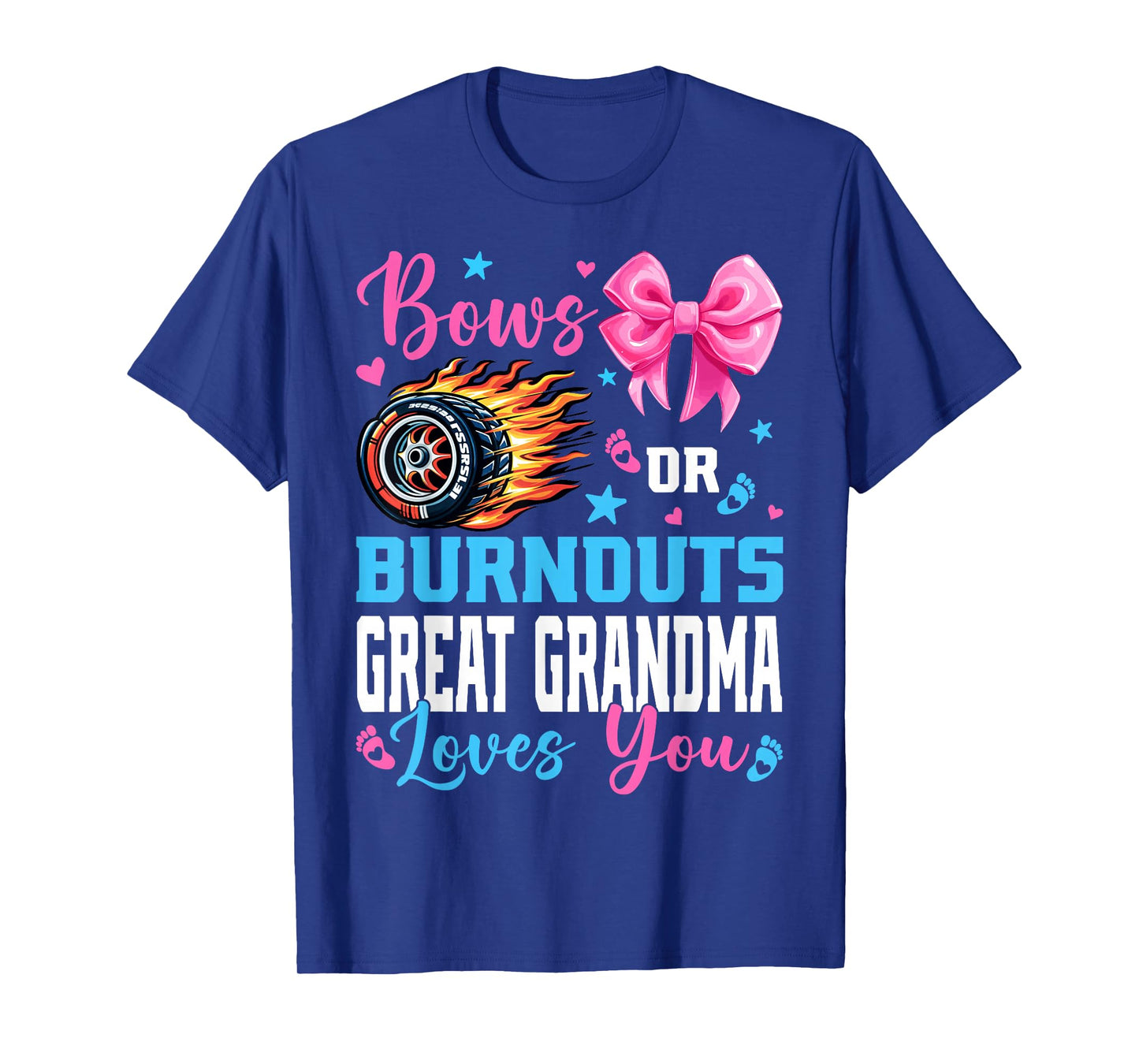 Burnouts or Bows Great Grandma Loves You Gender Reveal Party T-Shirt