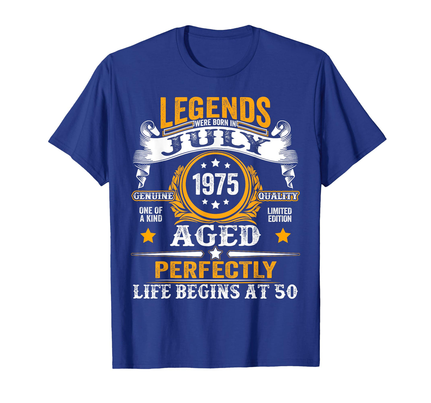 50 Years Old Legend since July 1975 50th Birthday Men Women T-Shirt