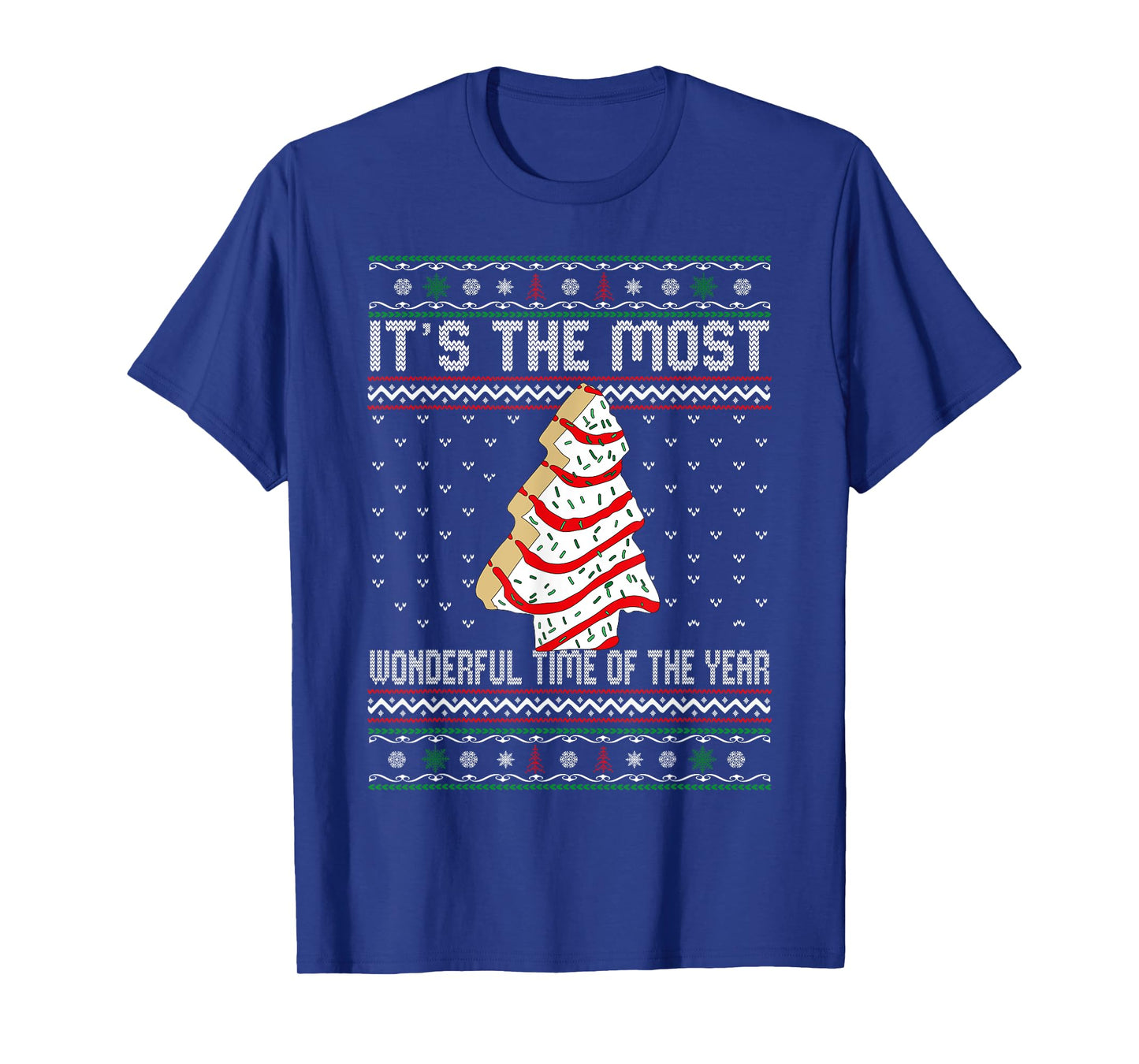 Its The Most Wonderful Time Of The Year Christmas tree cake T-Shirt