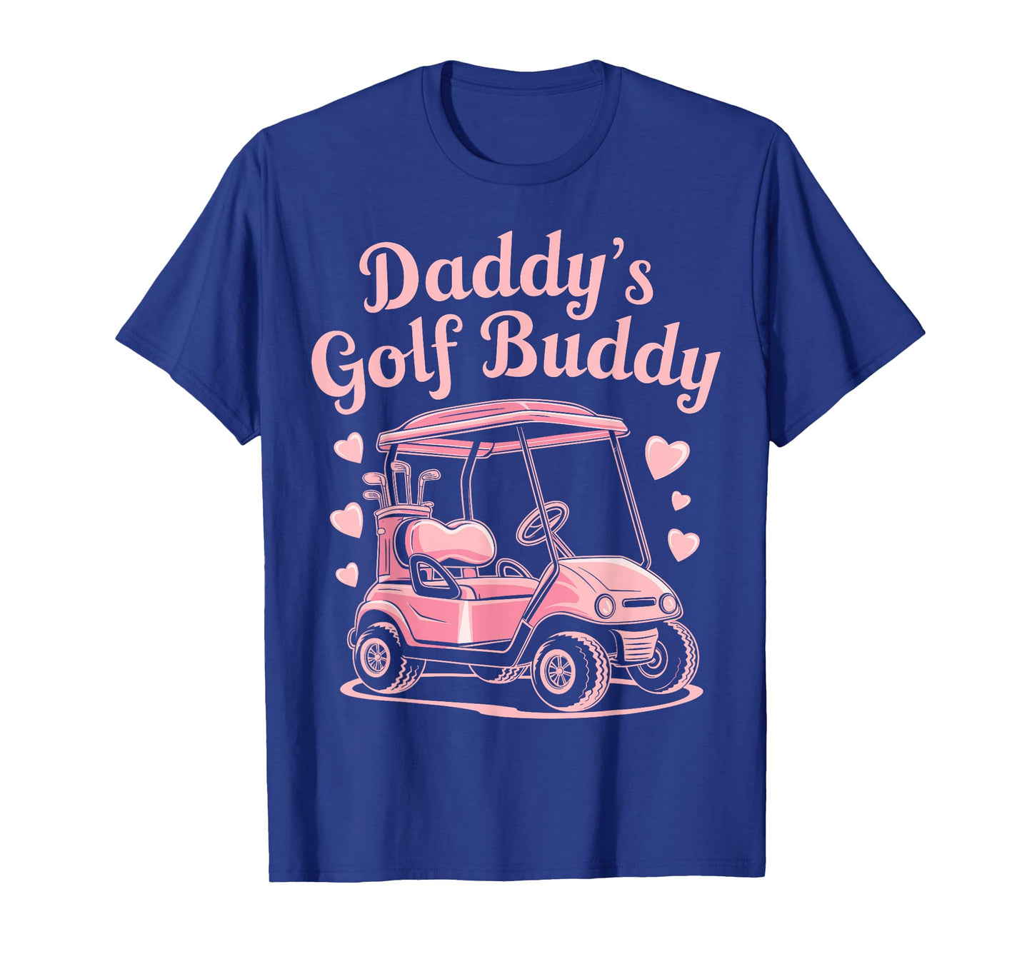 Daddy's Golf Buddy Kids Golfer Dad women girls fathers day T-Shirt