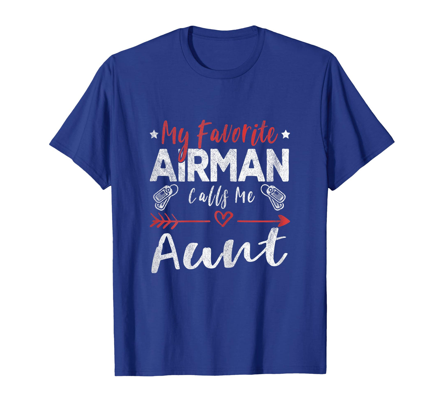 Womens My Favorite Airman Calls Me Aunt Air Force Soldier Aunt T-Shirt