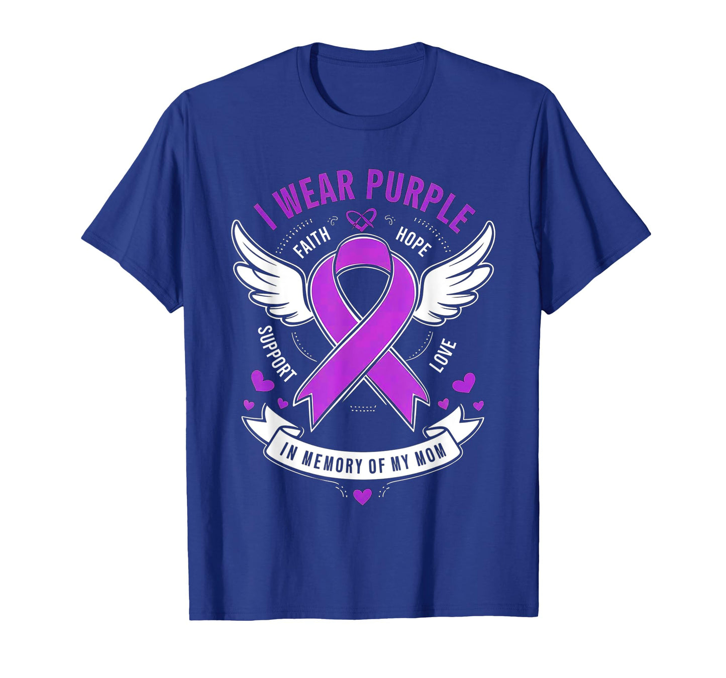 I Wear Purple In Memory of my Mom Alzheimers Awarenesss T-Shirt