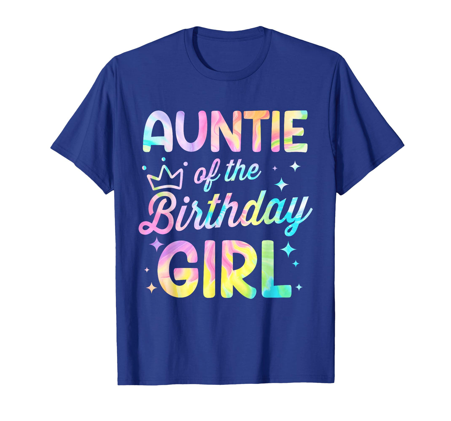 Auntie Of The Birthday Girl Tie Dye Girl Bday Party T-Shirt