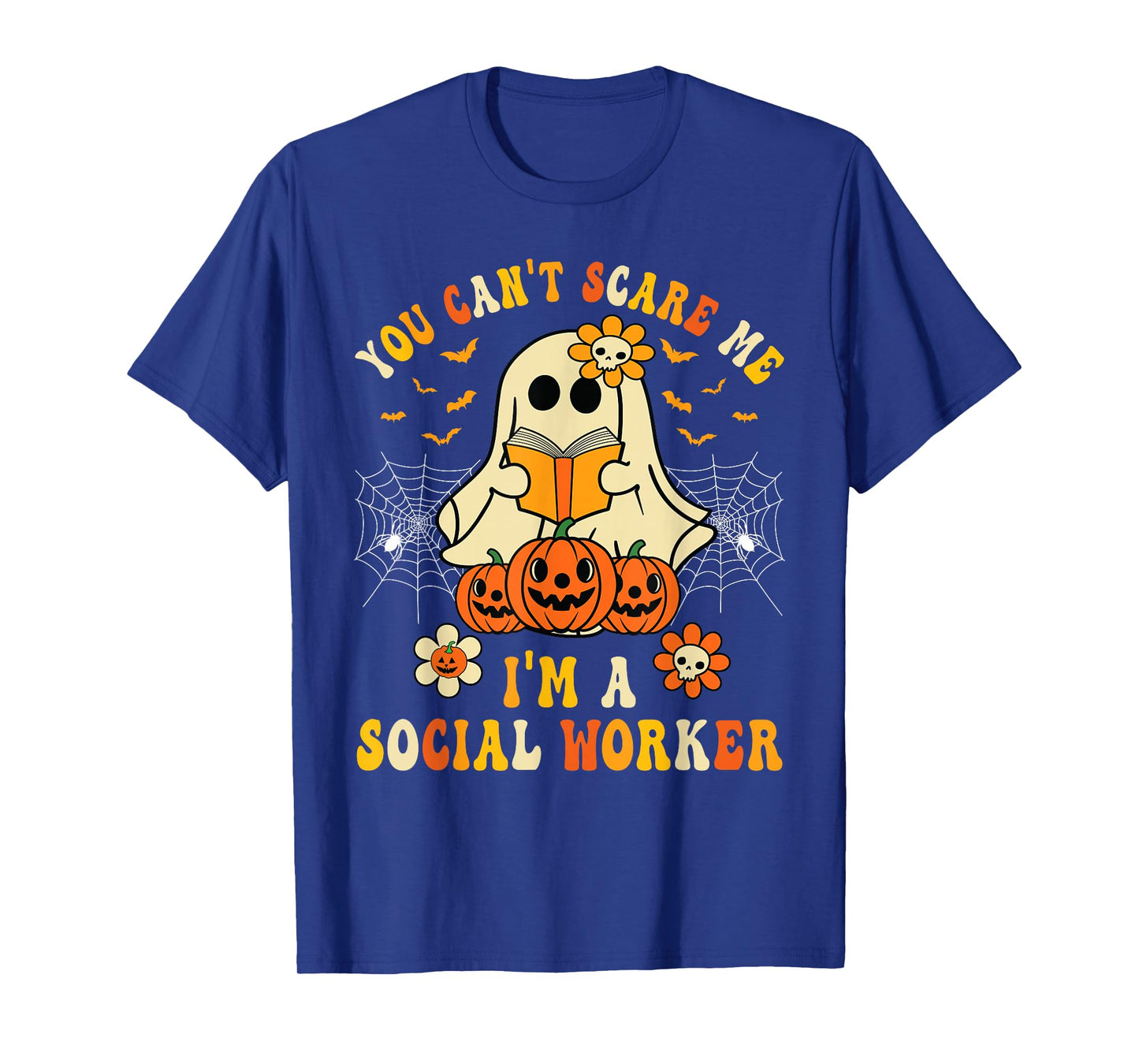 You Can't Scare Me I'm a School Social Worker Halloween T-Shirt