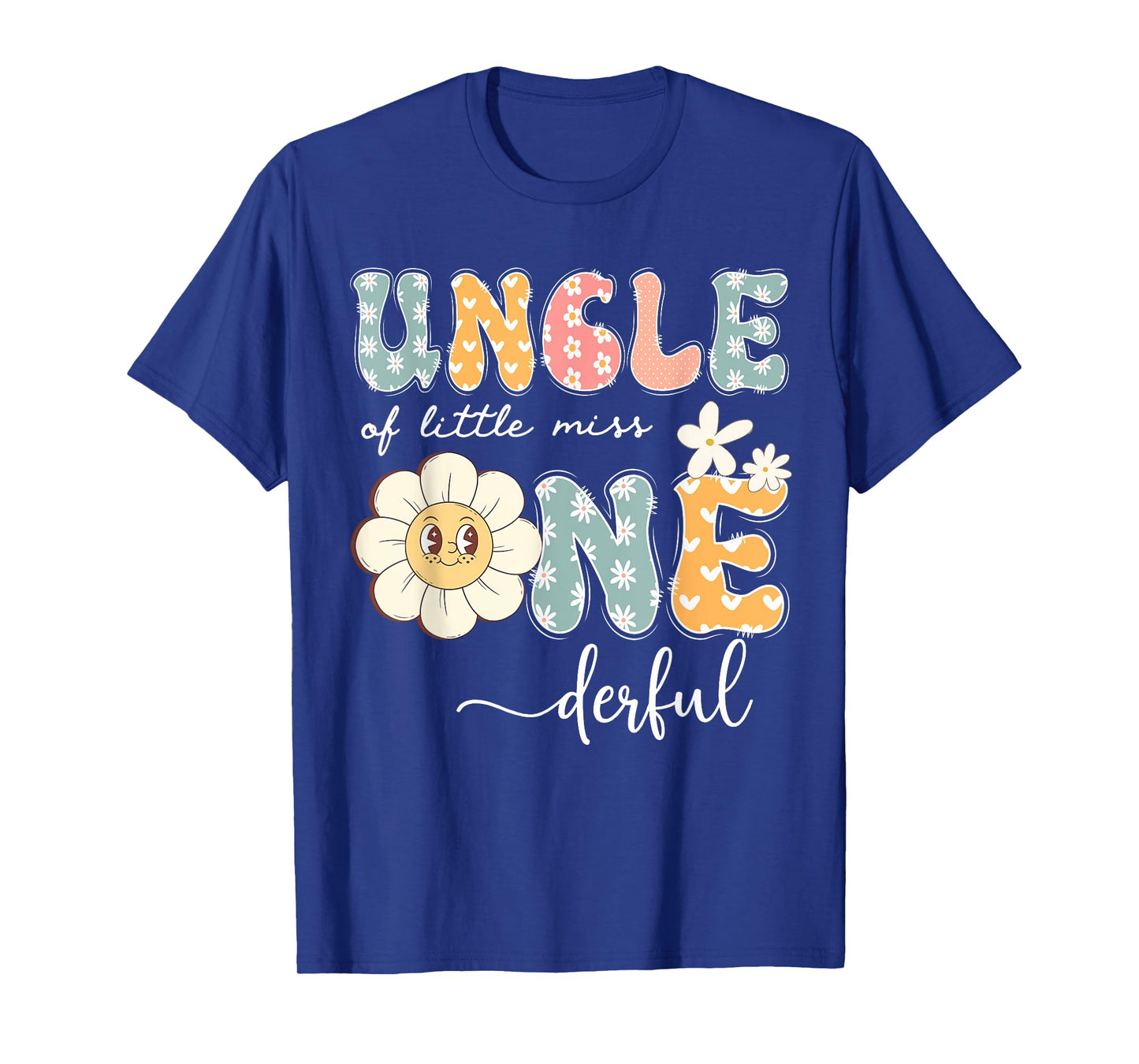 Uncle Of Little Miss Onederful 1St Birthday Girl Daisy T-Shirt