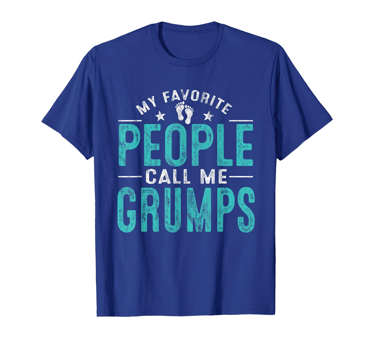 My Favorite People Call Me Grumps Vintage Funny Grumps T-Shirt