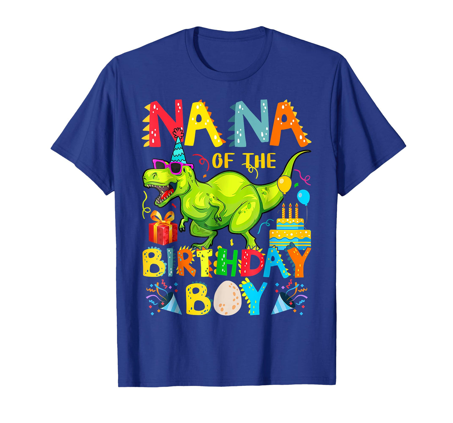 Nana of The Birthday Boy Family Matching Dinosaur T-Rex T-Shirt