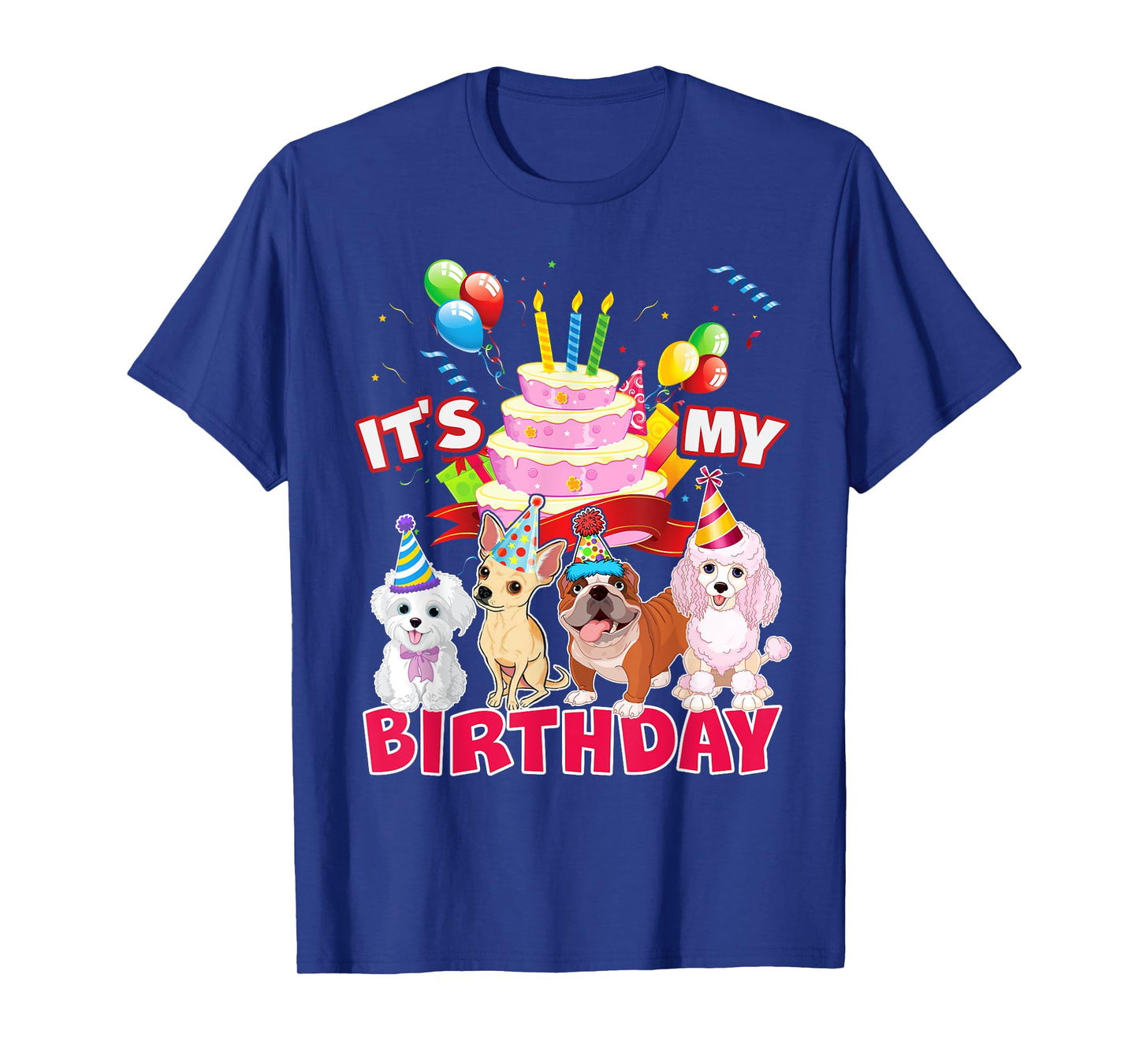 Cute It's My Birthday Dog and Puppy Theme Party Day Costume Men Women Girls Kids T-Shirt