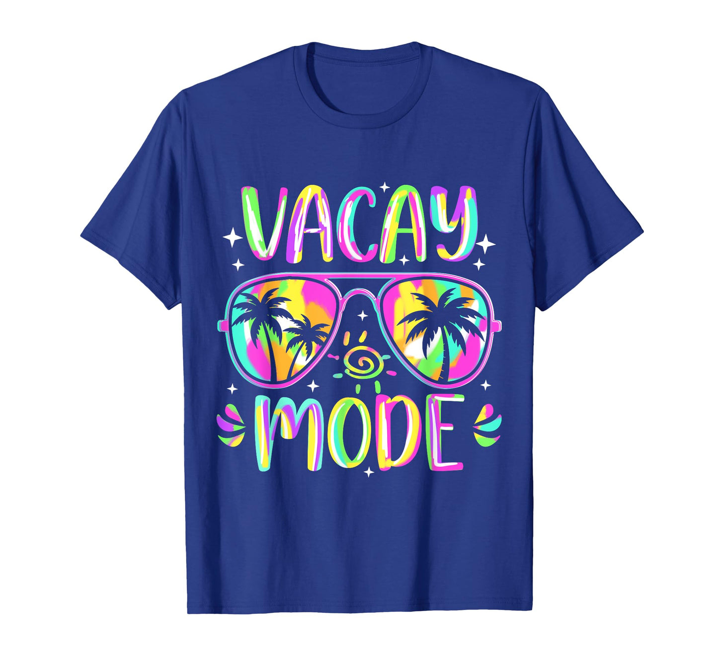 Vacay Mode Vacation Summer Cruise Palm Trees Getaway Tie Dye T-Shirt