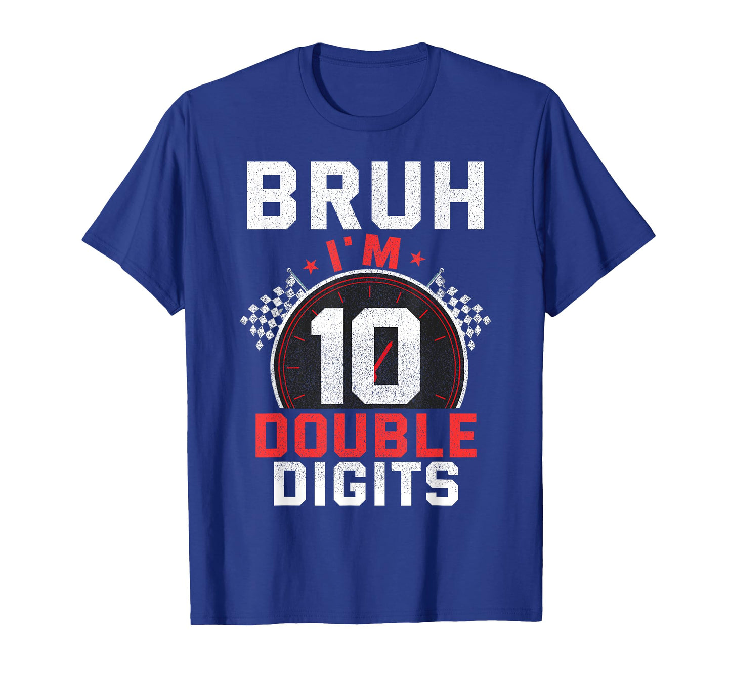 10th Birthday Boy Racing Car Bruh I'm Double Digits Race Car T-Shirt