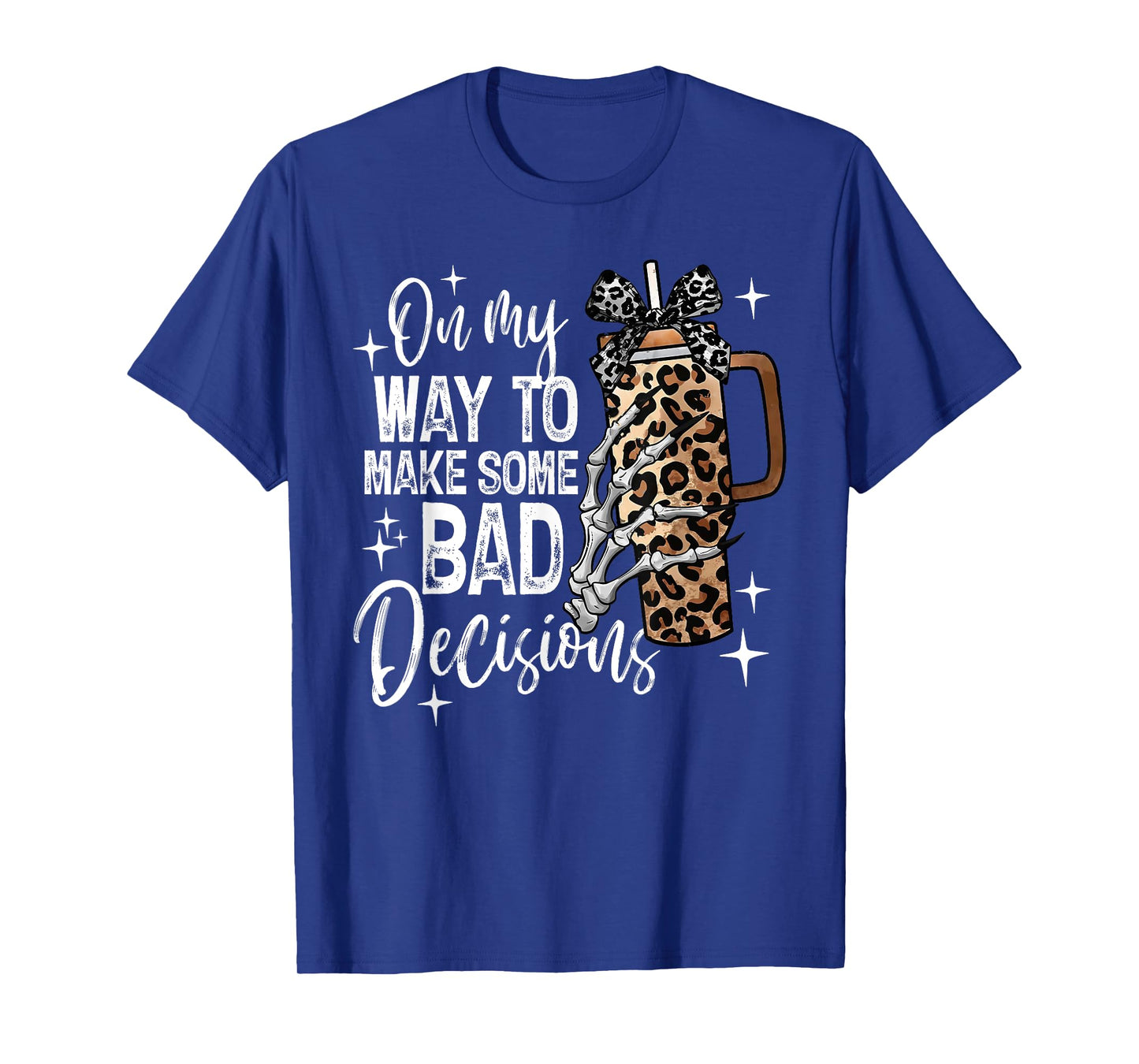 On My Way To Make Some Bad Decisions Spooky Season Halloween T-Shirt