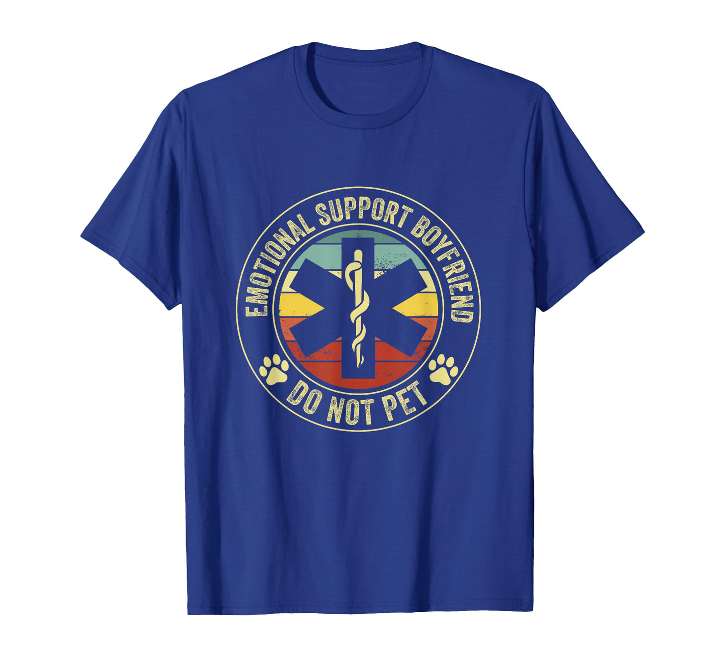 emotional support Boyfriend do not pet funny dad Boyfriend T-Shirt